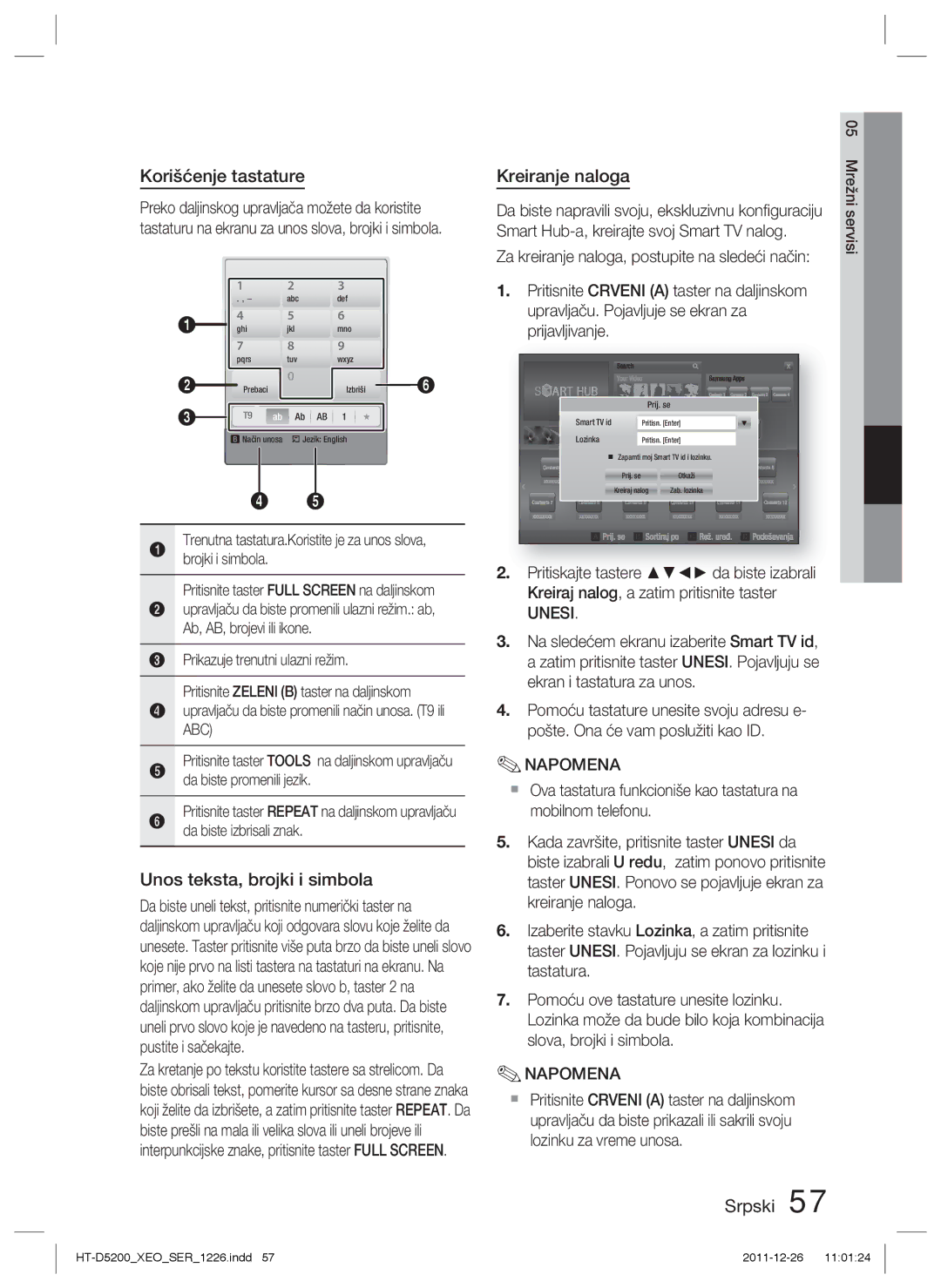 Samsung HT-D5200/EN manual Korišćenje tastature, Unos teksta, brojki i simbola, Kreiranje naloga, Servisi 