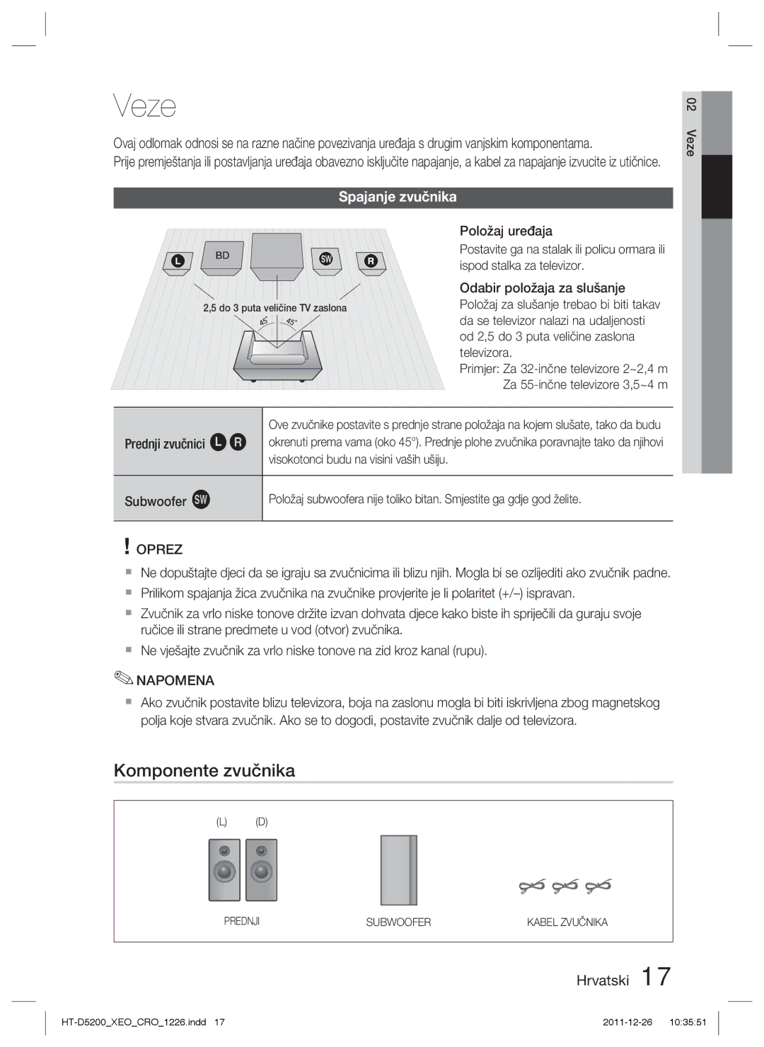 Samsung HT-D5200/EN manual Veze, Spajanje zvučnika, Prednji zvučnici ei, Visokotonci budu na visini vaših ušiju 