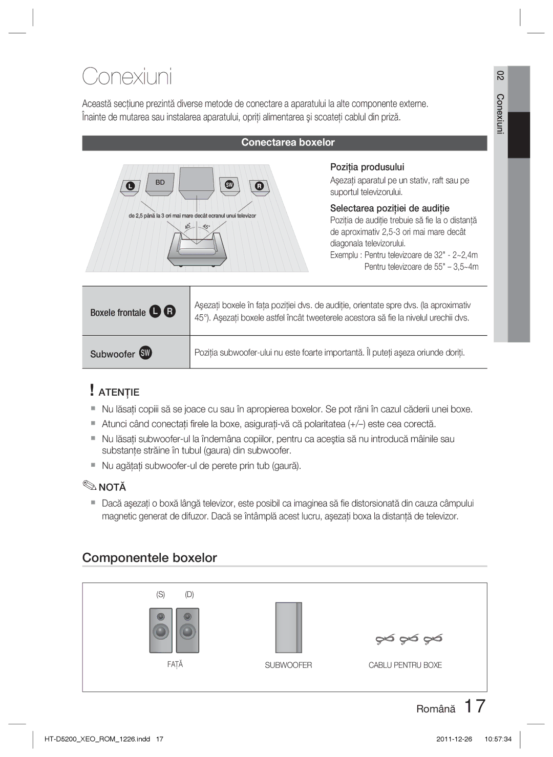 Samsung HT-D5200/EN manual Conexiuni, Componentele boxelor, Conectarea boxelor, Boxele frontale ei Subwoofer g 