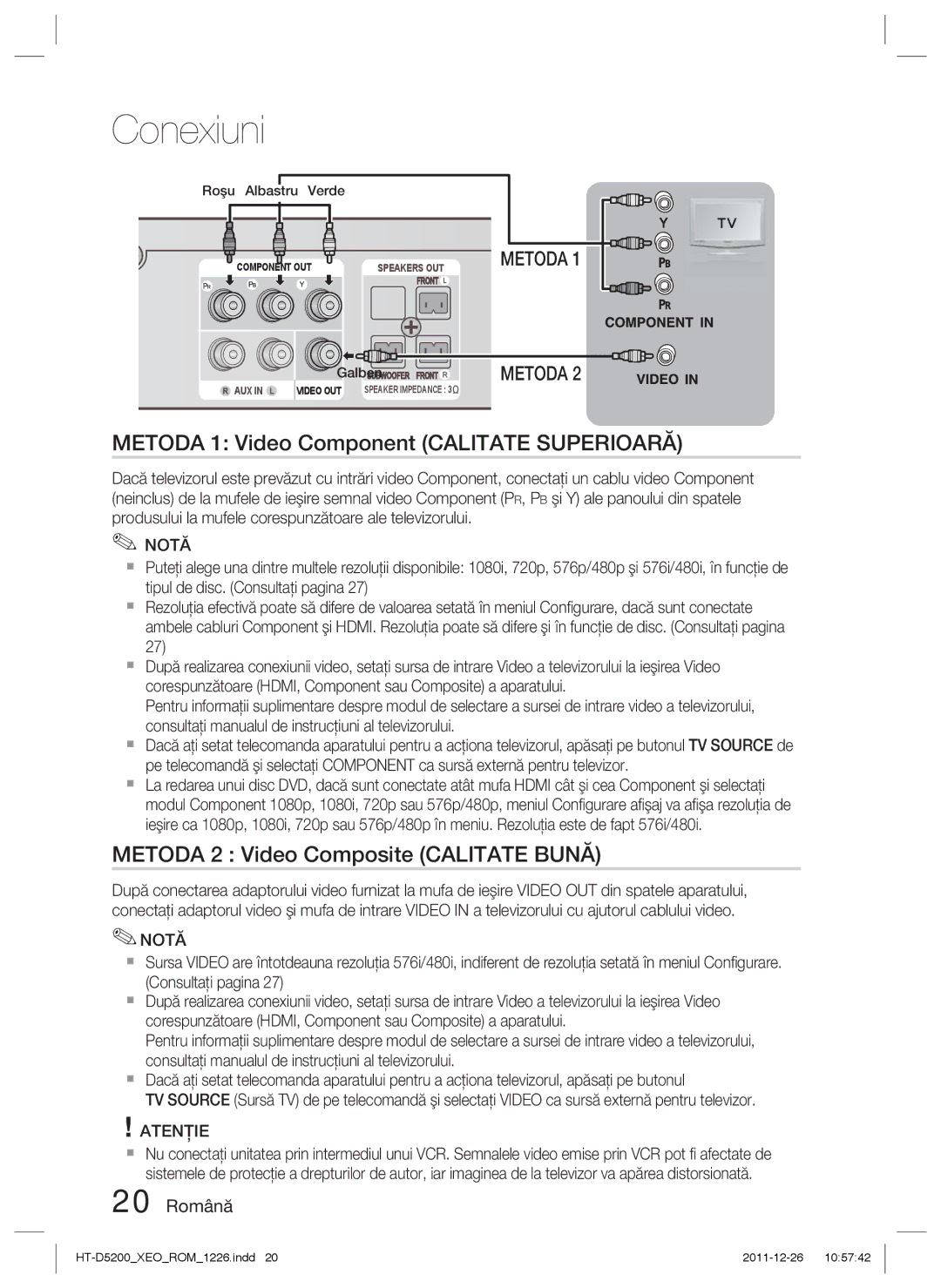 Samsung HT-D5200/EN manual Metoda 1 Video Component Calitate Superioară, Metoda 2 Video Composite Calitate Bună, 20 Română 