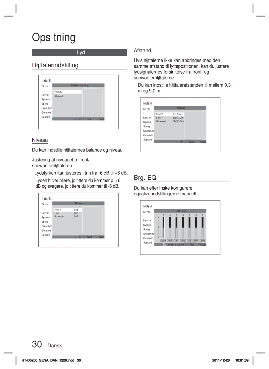 Samsung HT-D5200/XE manual Højttalerindstilling, Brg.-EQ, Niveau, Dansk Afstand 