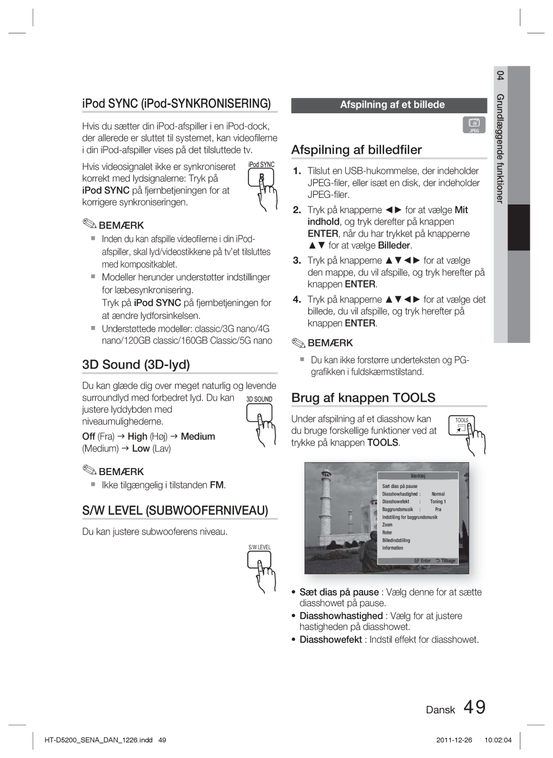 Samsung HT-D5200/XE manual 3D Sound 3D-lyd, Afspilning af billedﬁler, Brug af knappen Tools, Afspilning af et billede 