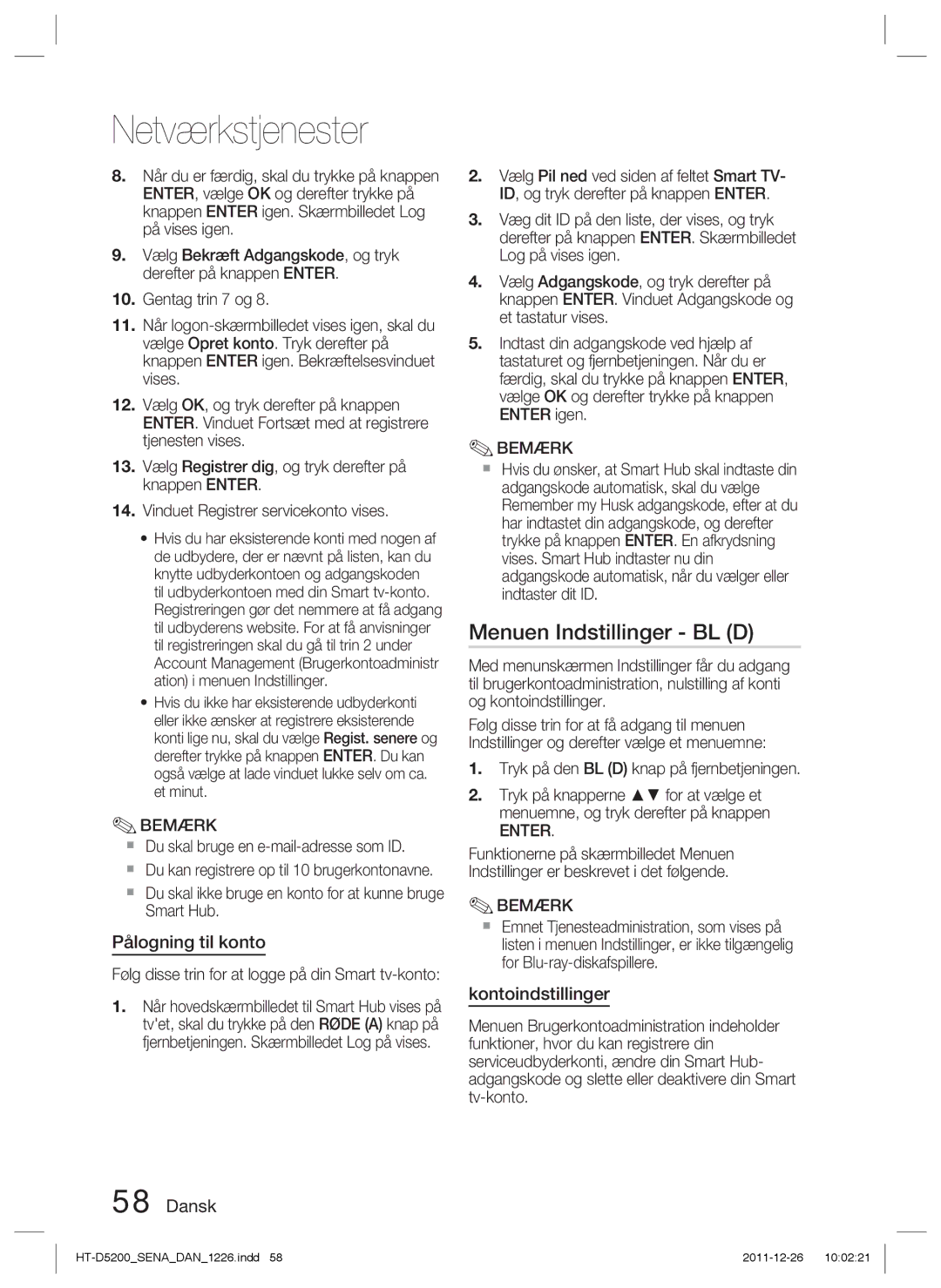 Samsung HT-D5200/XE manual Menuen Indstillinger BL D, Pålogning til konto, Kontoindstillinger 