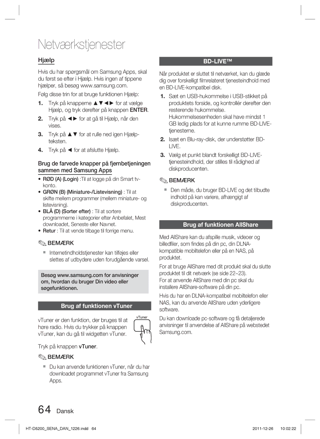 Samsung HT-D5200/XE manual Hjælp, Brug af funktionen vTuner, Brug af funktionen AllShare, Tryk på knappen vTuner 