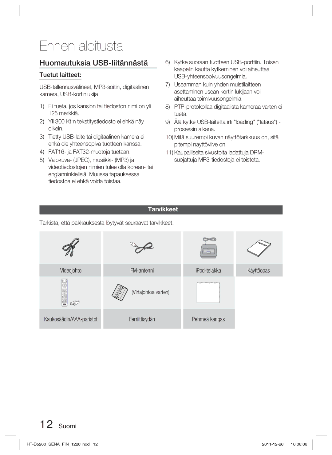 Samsung HT-D5200/XE manual Huomautuksia USB-liitännästä, Tuetut laitteet, Tarvikkeet 