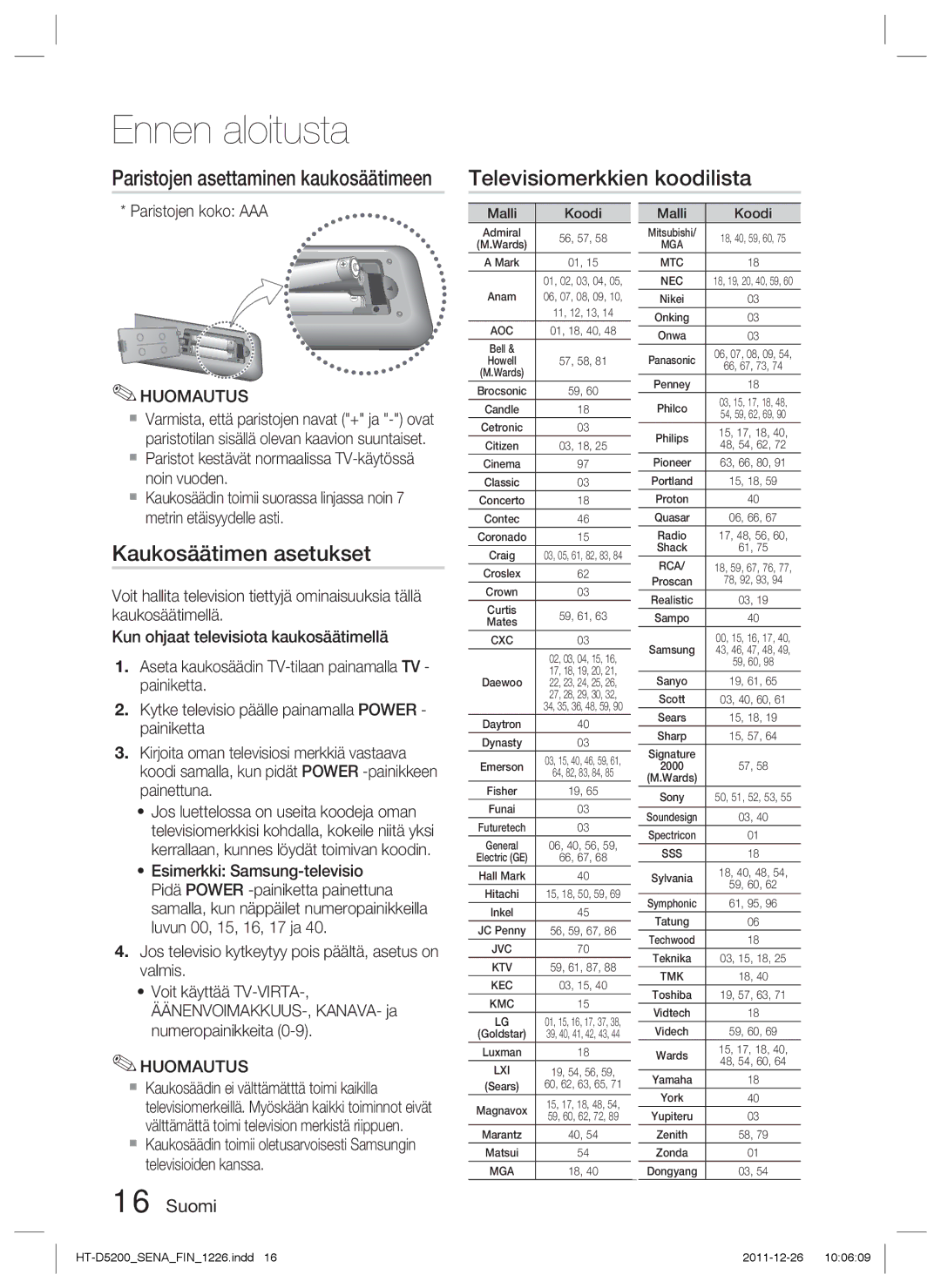 Samsung HT-D5200/XE manual Televisiomerkkien koodilista, Kaukosäätimen asetukset, Paristojen asettaminen kaukosäätimeen 