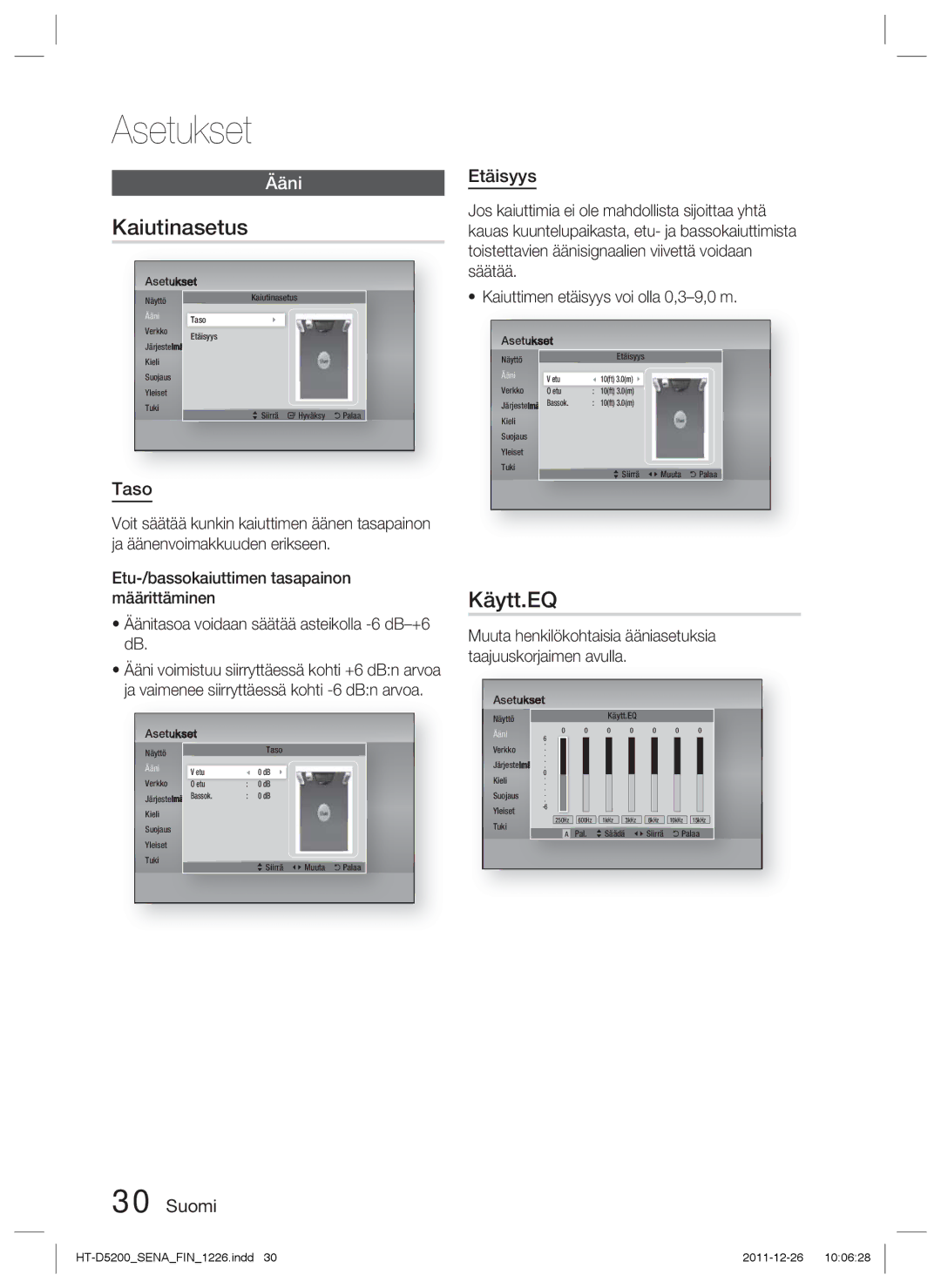 Samsung HT-D5200/XE manual Kaiutinasetus, Käytt.EQ, Taso, Suomi Etäisyys 