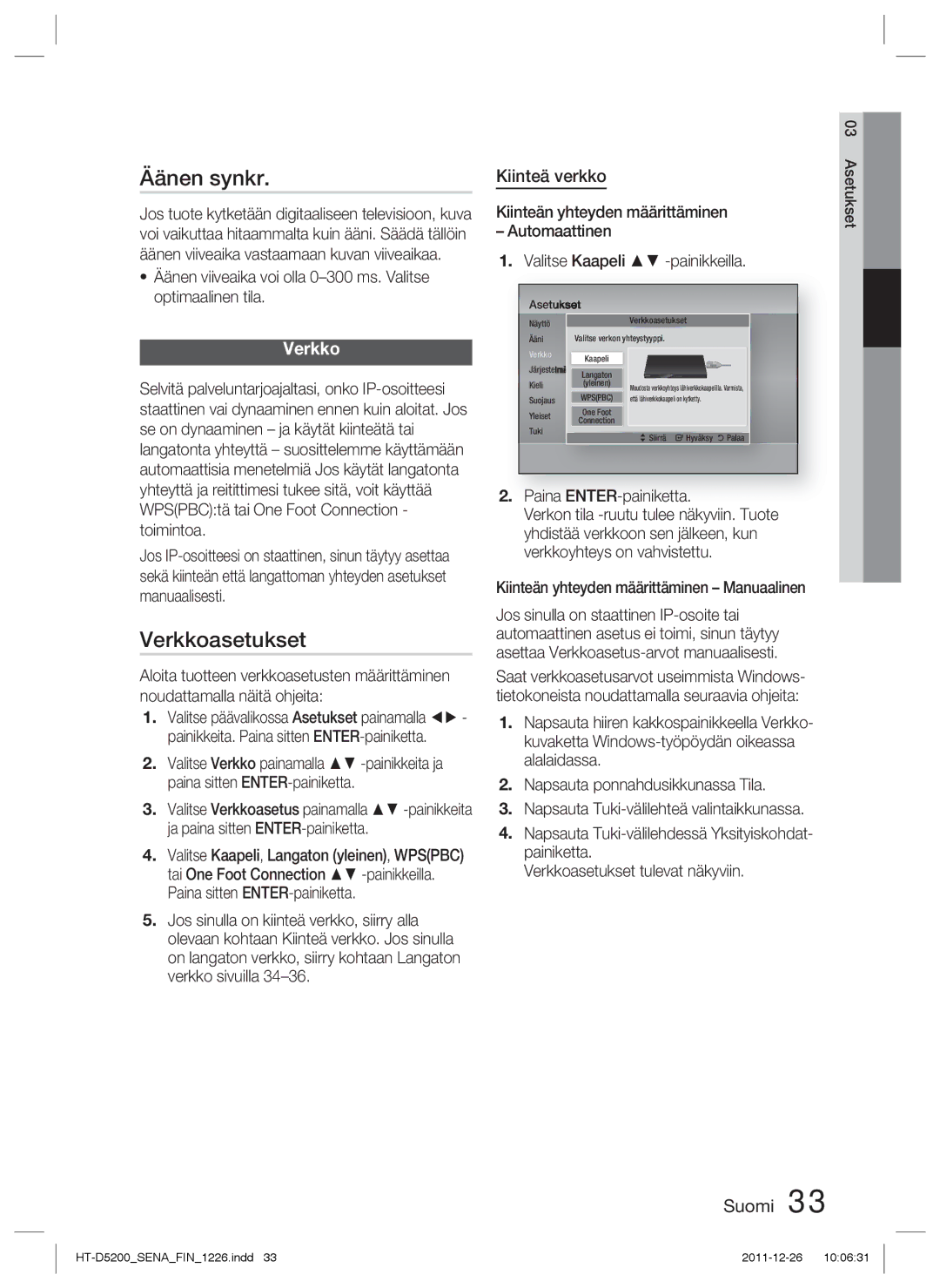 Samsung HT-D5200/XE manual Äänen synkr, Verkkoasetukset, Kiinteä verkko 