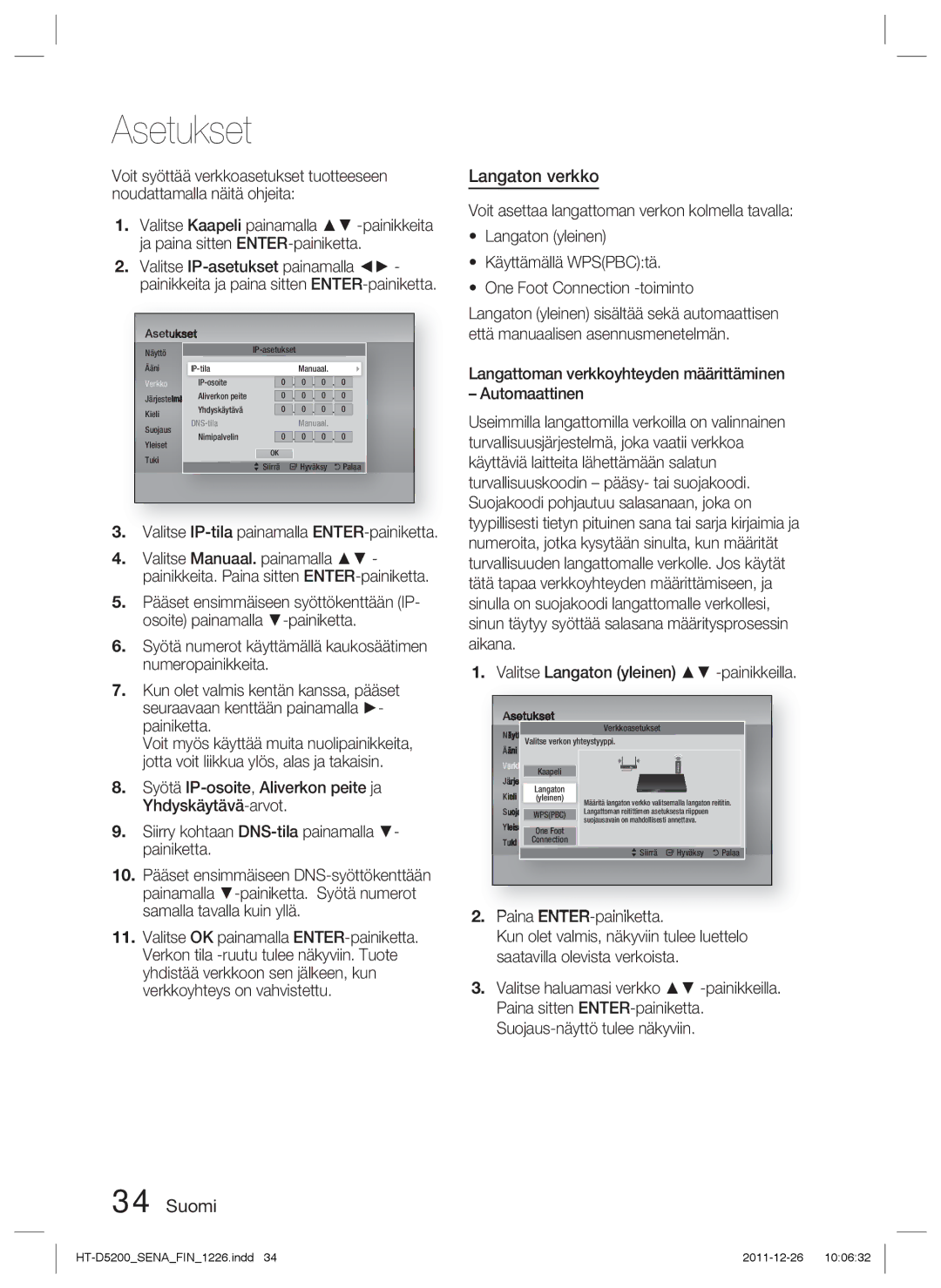 Samsung HT-D5200/XE manual Langaton verkko, Valitse IP-tila painamalla ENTER-painiketta 