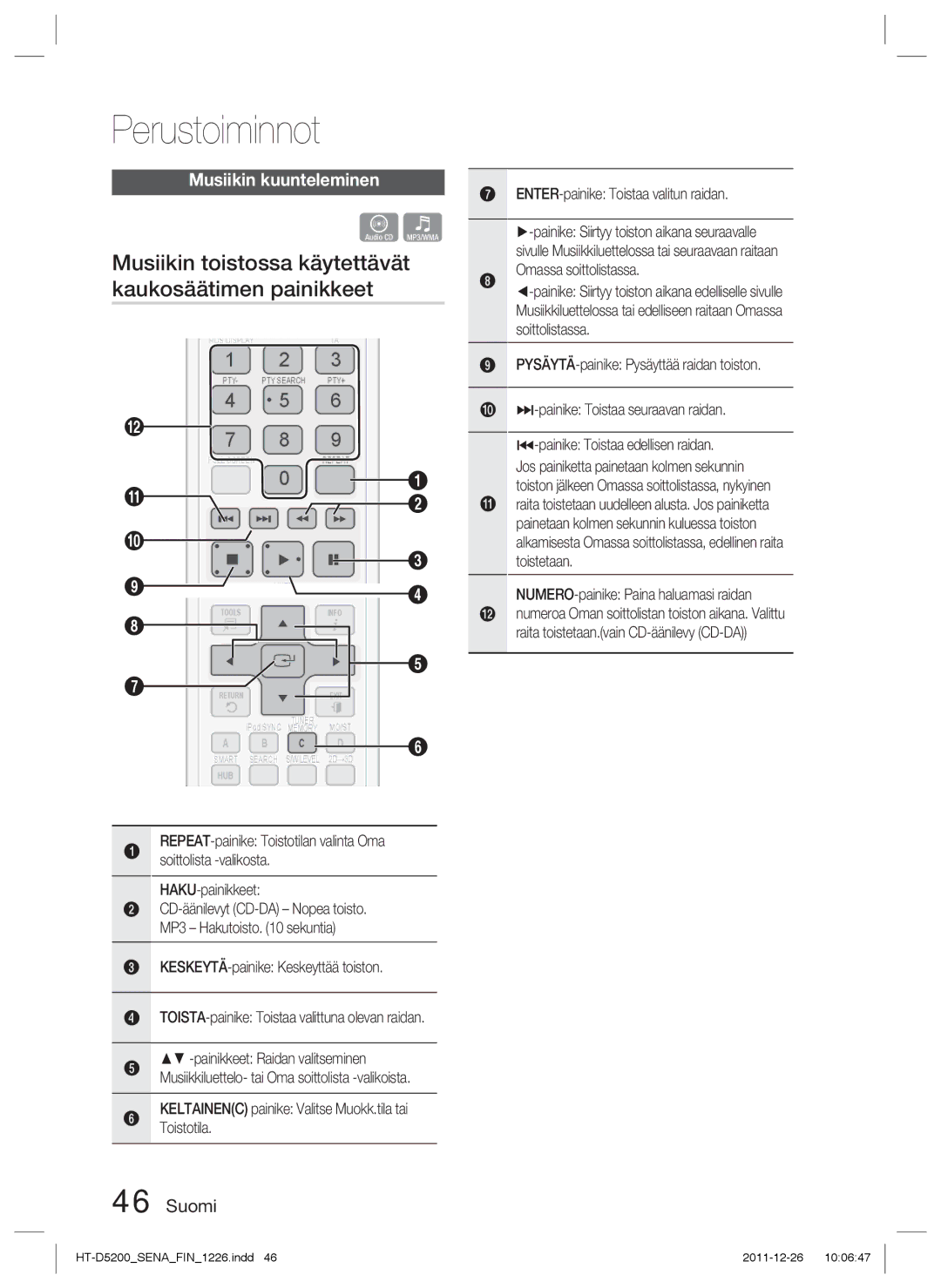 Samsung HT-D5200/XE manual Musiikin toistossa käytettävät kaukosäätimen painikkeet, Musiikin kuunteleminen 