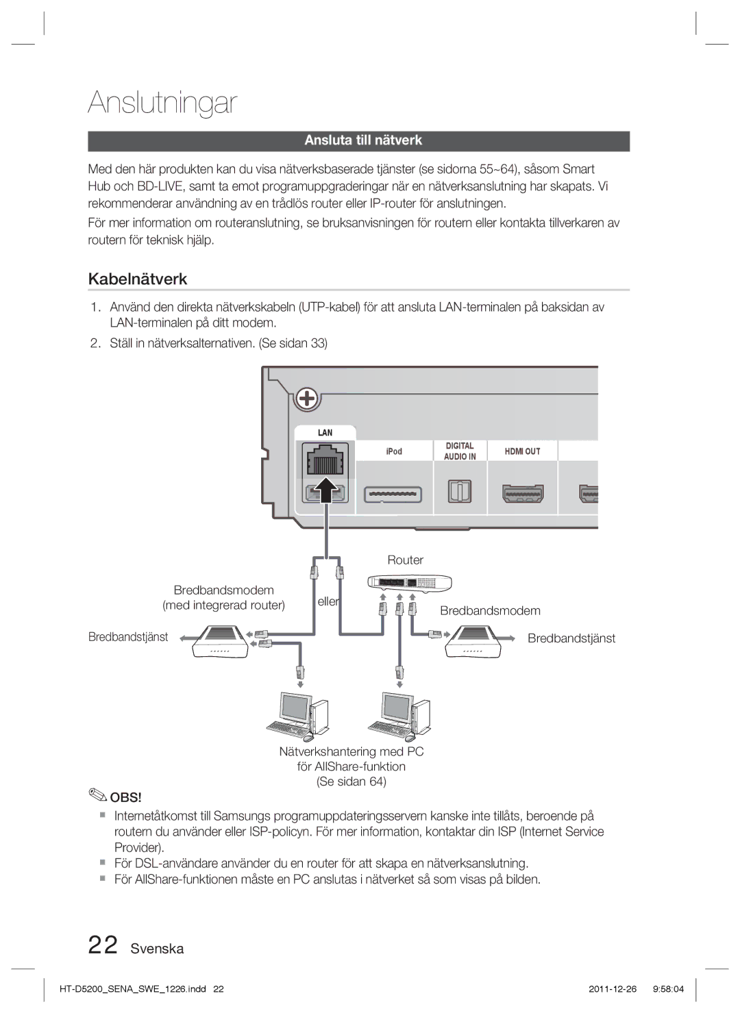 Samsung HT-D5200/XE manual Ansluta till nätverk, Bredbandstjänst, Obs, Eller, Med integrerad router 