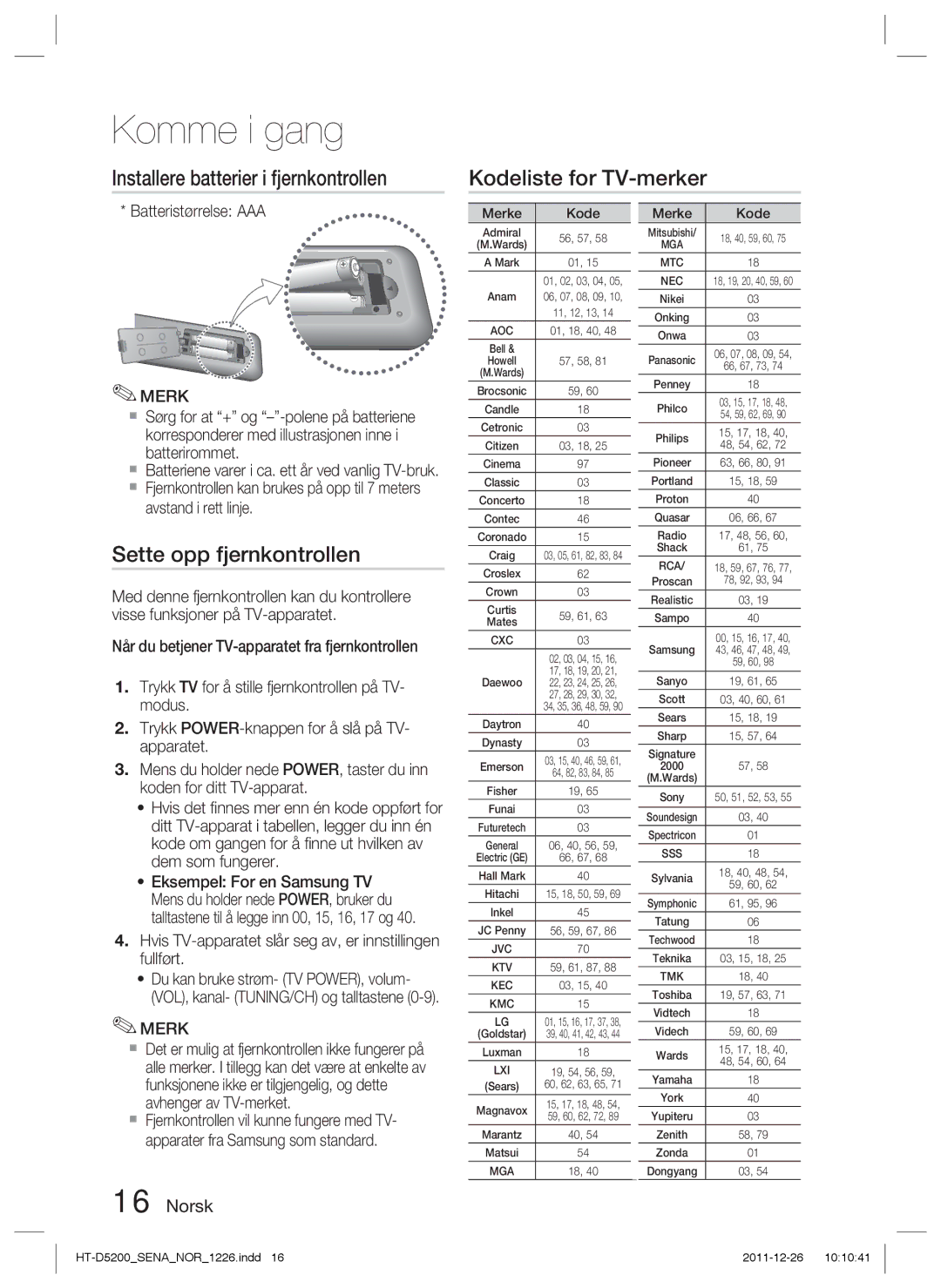 Samsung HT-D5200/XE manual Sette opp fjernkontrollen, Hvis TV-apparatet slår seg av, er innstillingen fullført, Merke Kode 