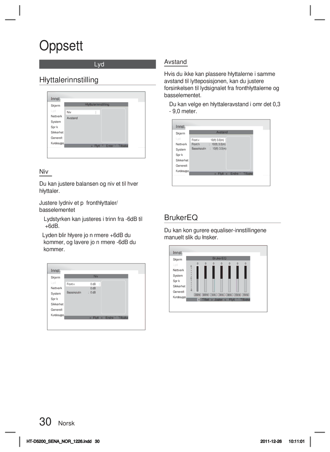 Samsung HT-D5200/XE manual Høyttalerinnstilling, BrukerEQ, Avstand 