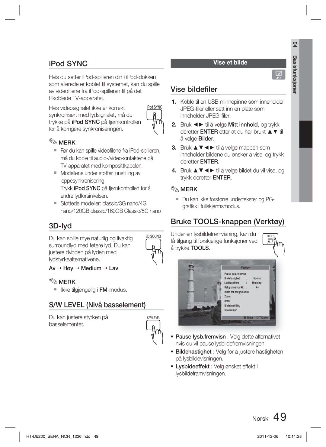 Samsung HT-D5200/XE manual 3D-lyd, Level Nivå basselement, Vise bildeﬁler, Bruke TOOLS-knappen Verktøy, Vise et bilde 