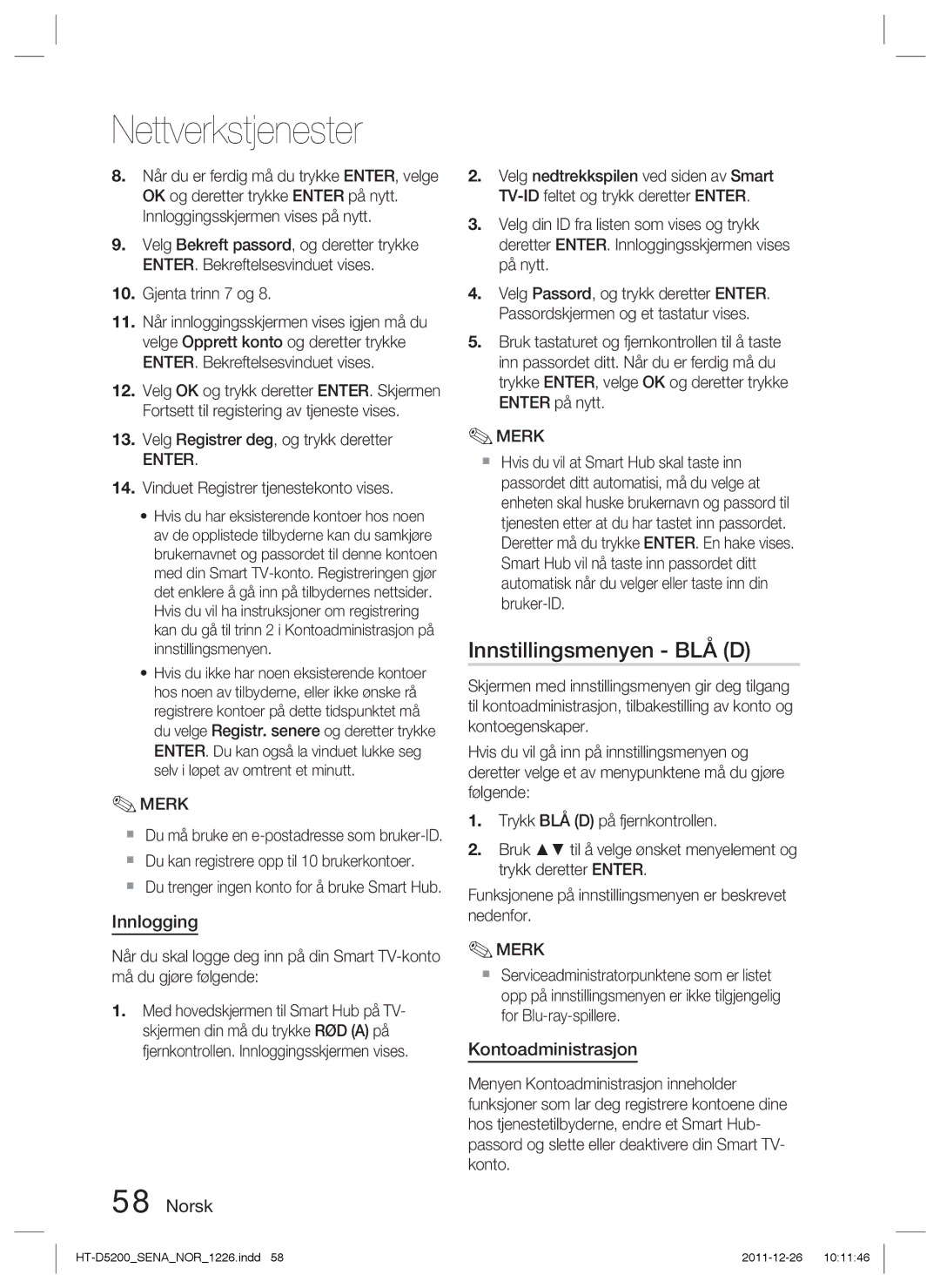 Samsung HT-D5200/XE manual Innstillingsmenyen BLÅ D, Innlogging, Kontoadministrasjon 