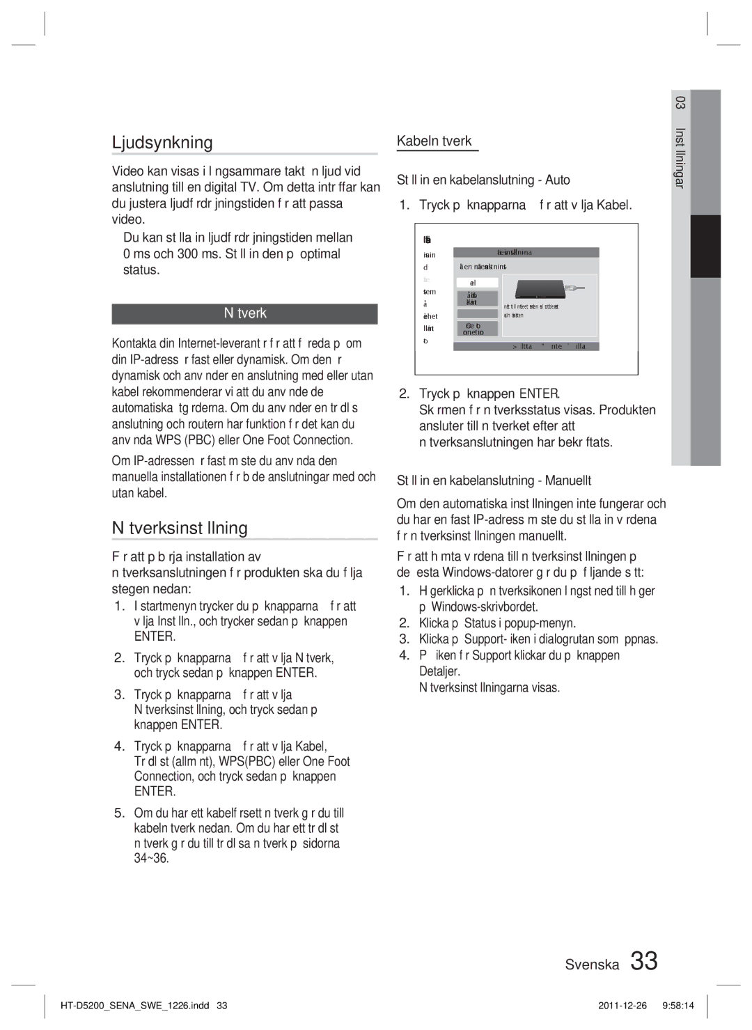 Samsung HT-D5200/XE Ljudsynkning, Nätverksinställning, Kabelnätverk, Klicka på Support-ﬂiken i dialogrutan som öppnas 