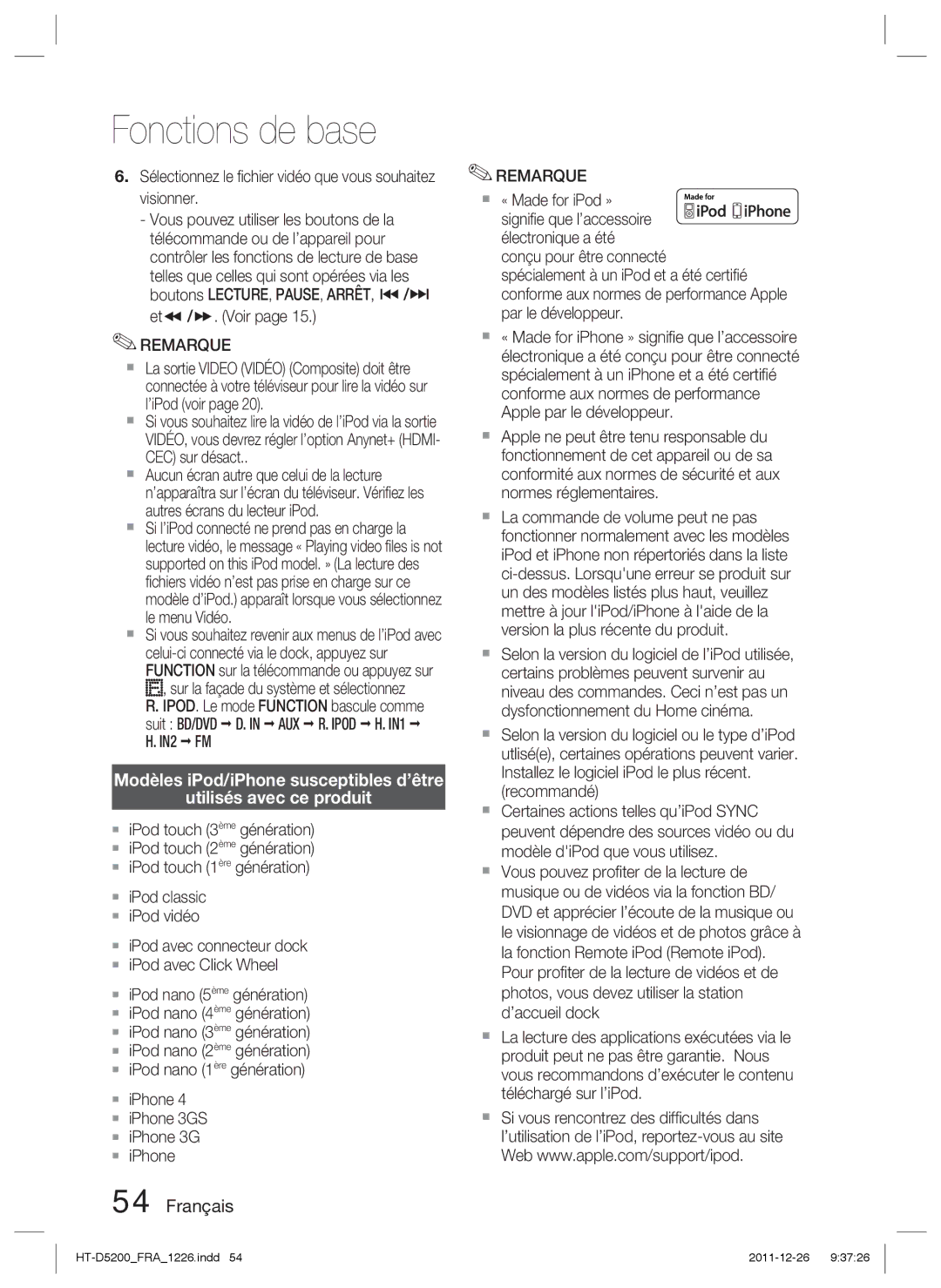 Samsung HT-D5200/XN, HT-D5200/EN manual Sélectionnez le ﬁchier vidéo que vous souhaitez visionner,  « Made for iPod » 