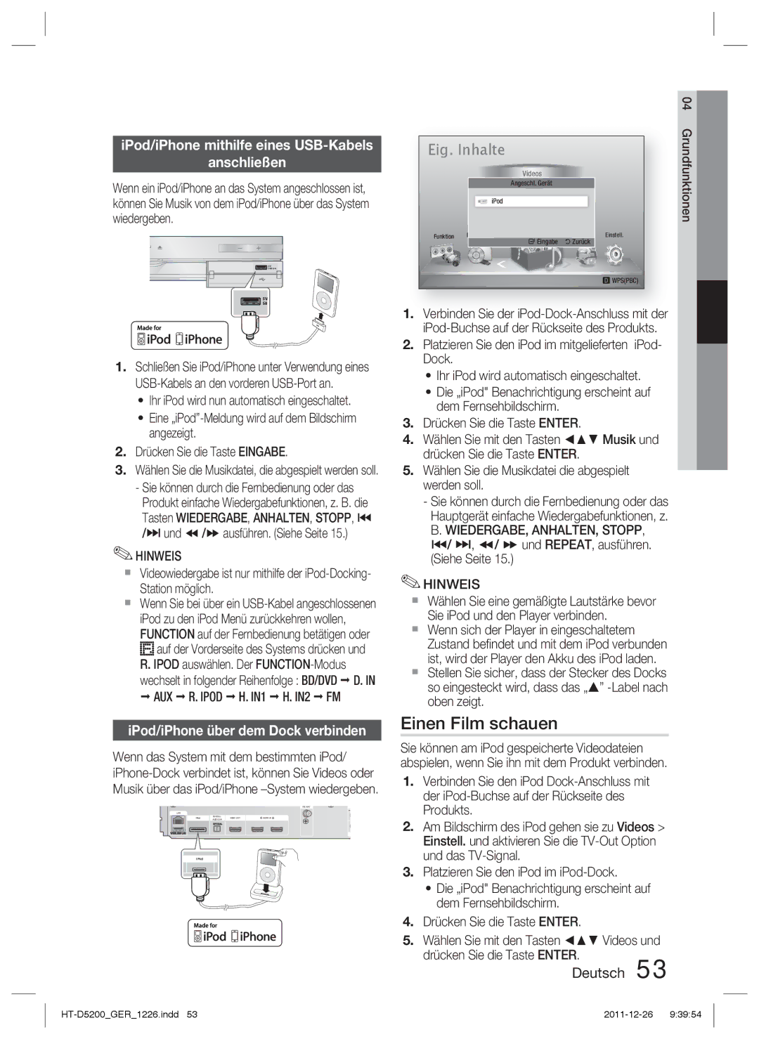 Samsung HT-D5200/EN Einen Film schauen, IPod/iPhone mithilfe eines USB-Kabels Anschließen, AUX R. Ipod H. IN1 H. IN2 FM 