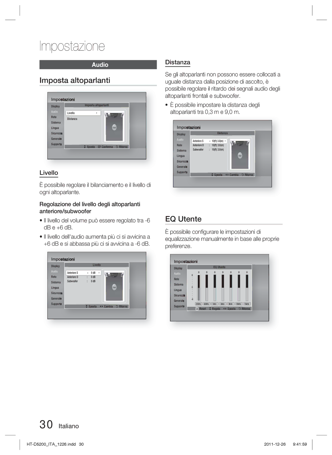 Samsung HT-D5200/XN, HT-D5200/EN, HT-D5200/ZF, HT-D5200/XE manual Imposta altoparlanti, EQ Utente, Livello, Italiano Distanza 