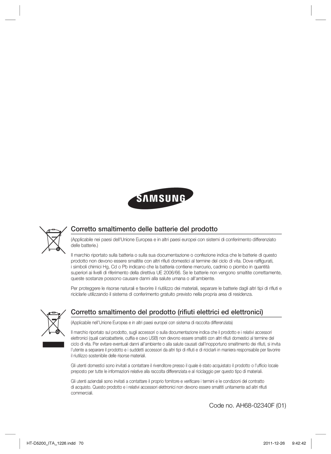 Samsung HT-D5200/XE, HT-D5200/XN, HT-D5200/EN, HT-D5200/ZF manual Corretto smaltimento delle batterie del prodotto 