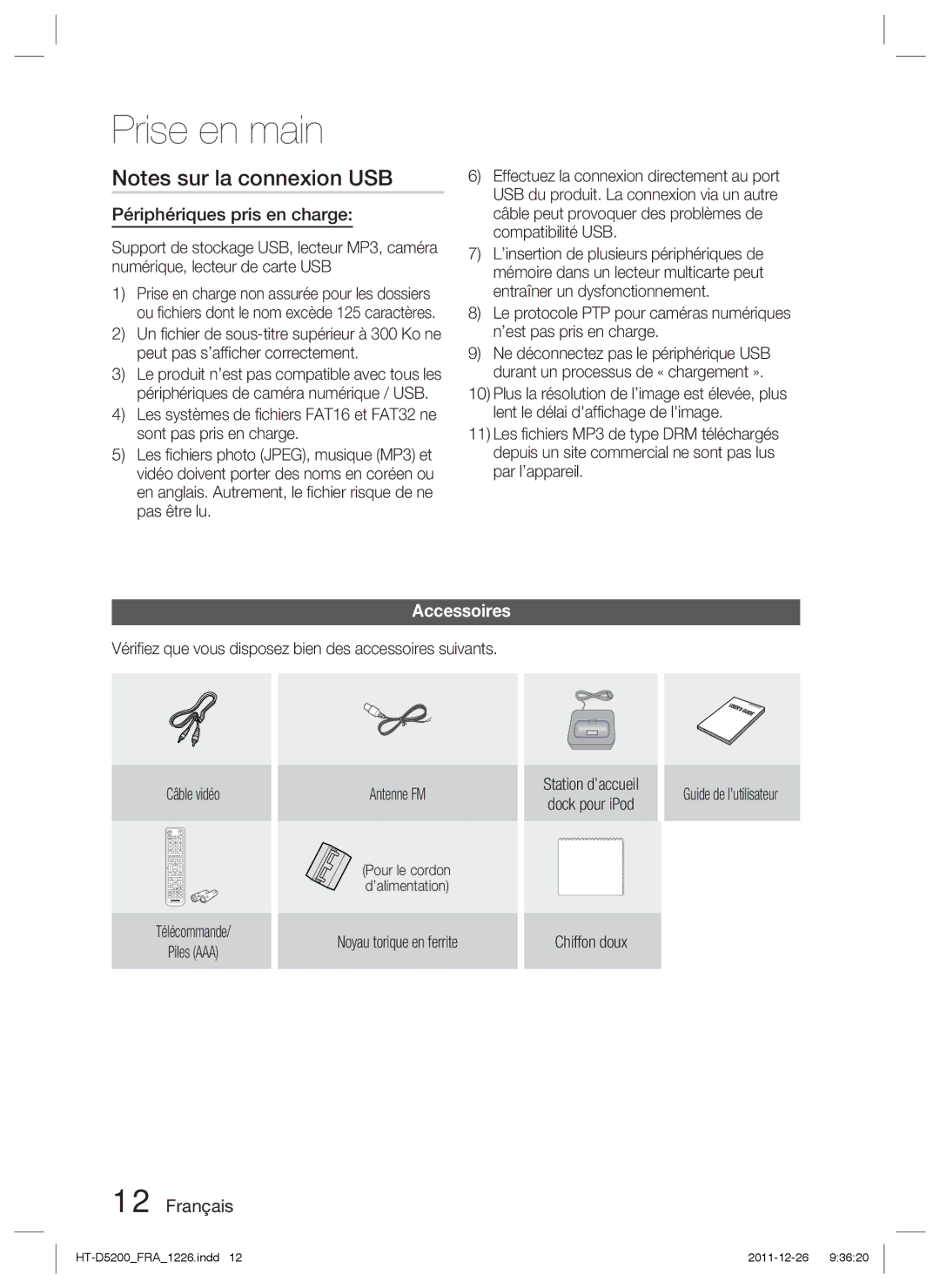 Samsung HT-D5200/ZF Périphériques pris en charge, Accessoires, Noyau torique en ferrite, Pour le cordon d’alimentation 