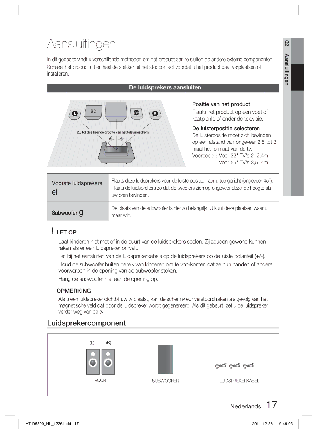 Samsung HT-D5200/XN, HT-D5200/EN Aansluitingen, Luidsprekercomponent, De luidsprekers aansluiten, Positie van het product 