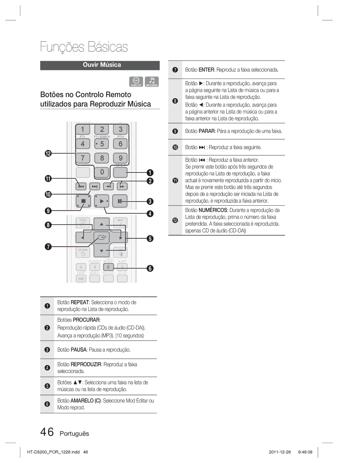 Samsung HT-D5200/ZF manual Botões no Controlo Remoto utilizados para Reproduzir Música, Ouvir Música 