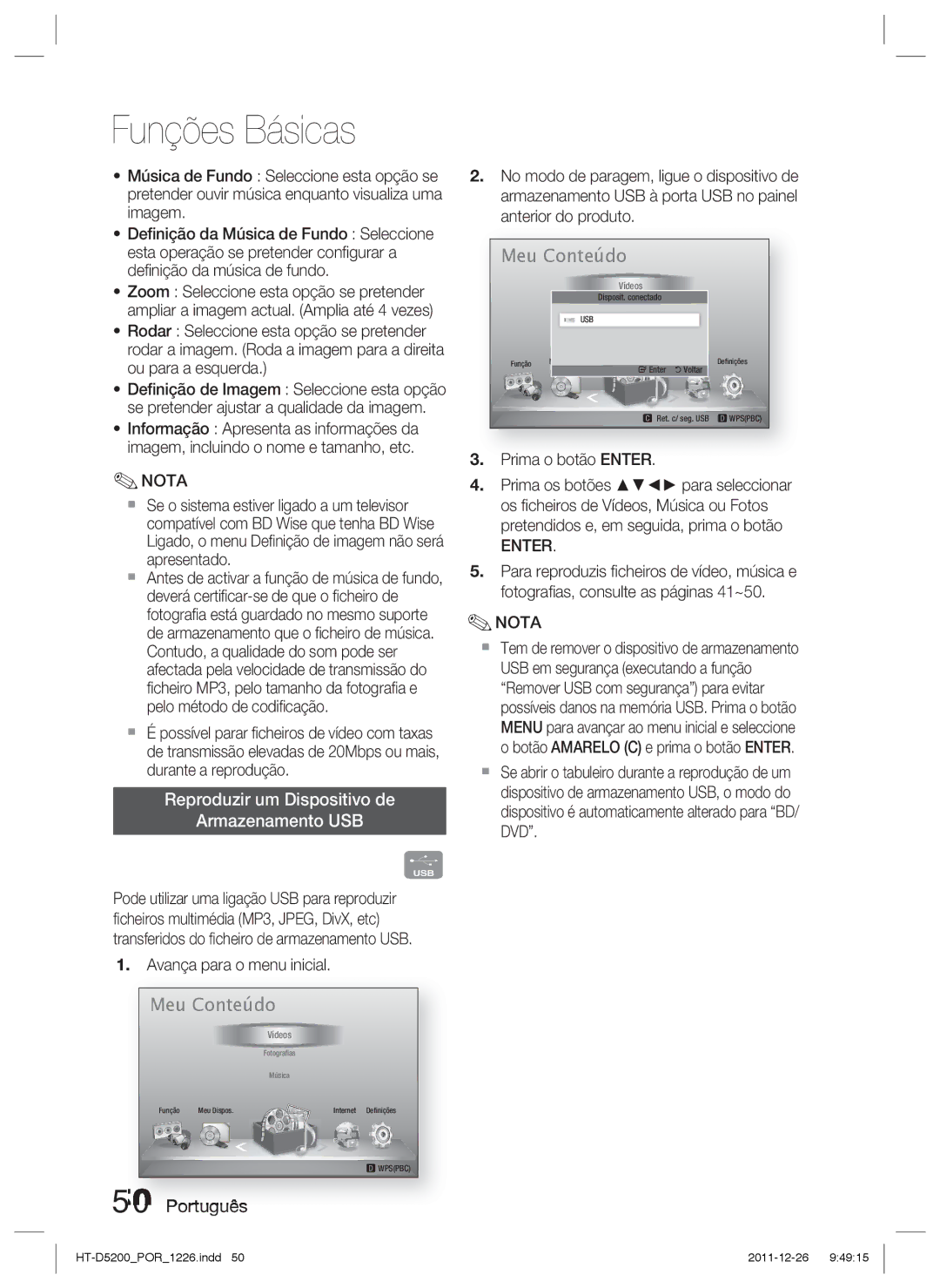 Samsung HT-D5200/ZF manual Reproduzir um Dispositivo de Armazenamento USB, Avança para o menu inicial 