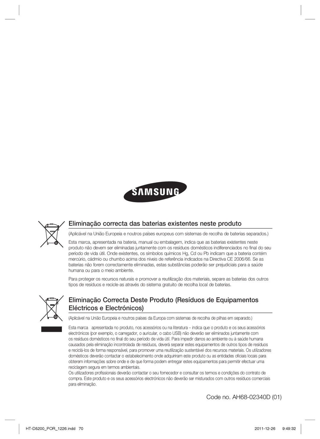 Samsung HT-D5200/ZF manual Eliminação correcta das baterias existentes neste produto 