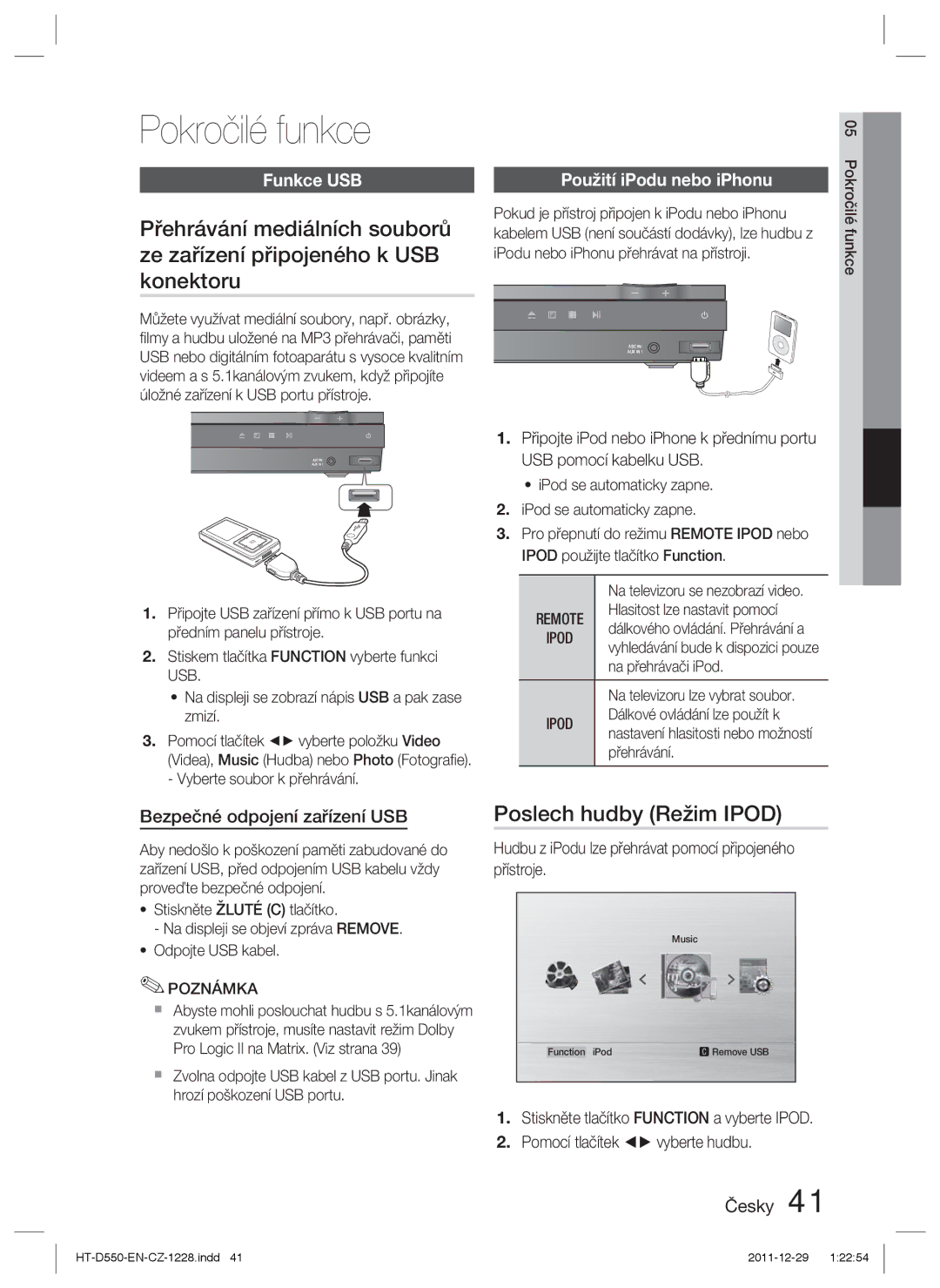 Samsung HT-D550/XE, HT-D550/EN Pokročilé funkce, Přehrávání mediálních souborů, Ze zařízení připojeného k USB, Konektoru 