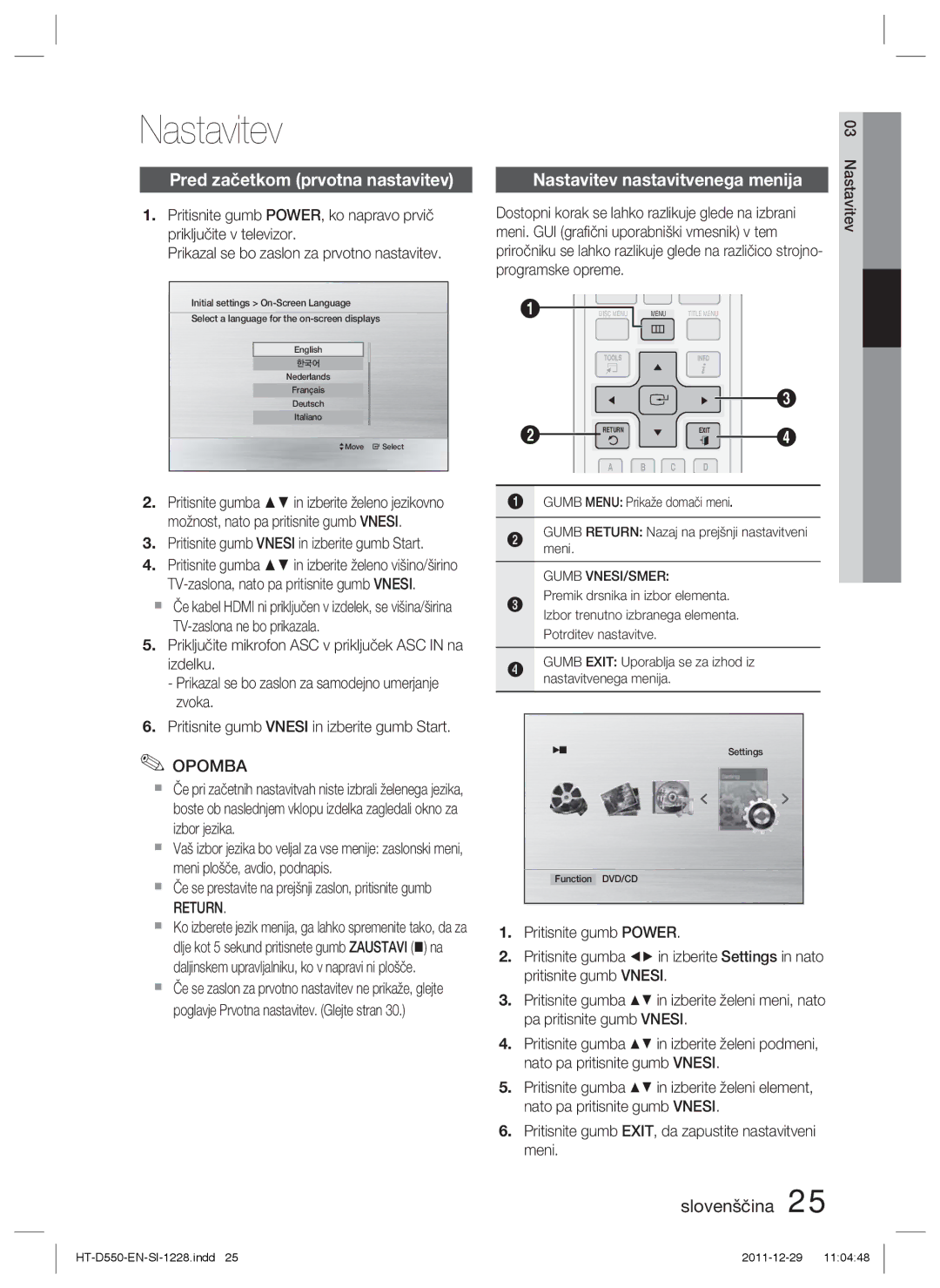 Samsung HT-D550/XE, HT-D550/EN, HT-D555/EN manual Pred začetkom prvotna nastavitev, Nastavitev nastavitvenega menija 