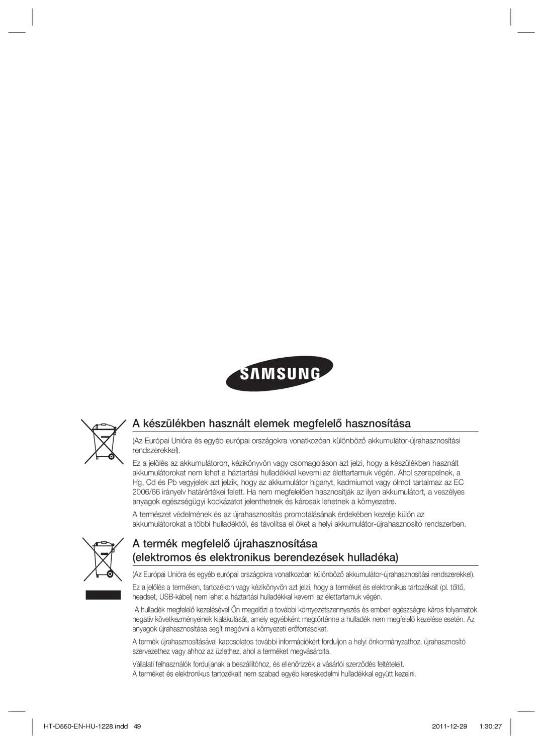 Samsung HT-D550/XE, HT-D550/EN, HT-D555/EN manual Készülékben használt elemek megfelelő hasznosítása 