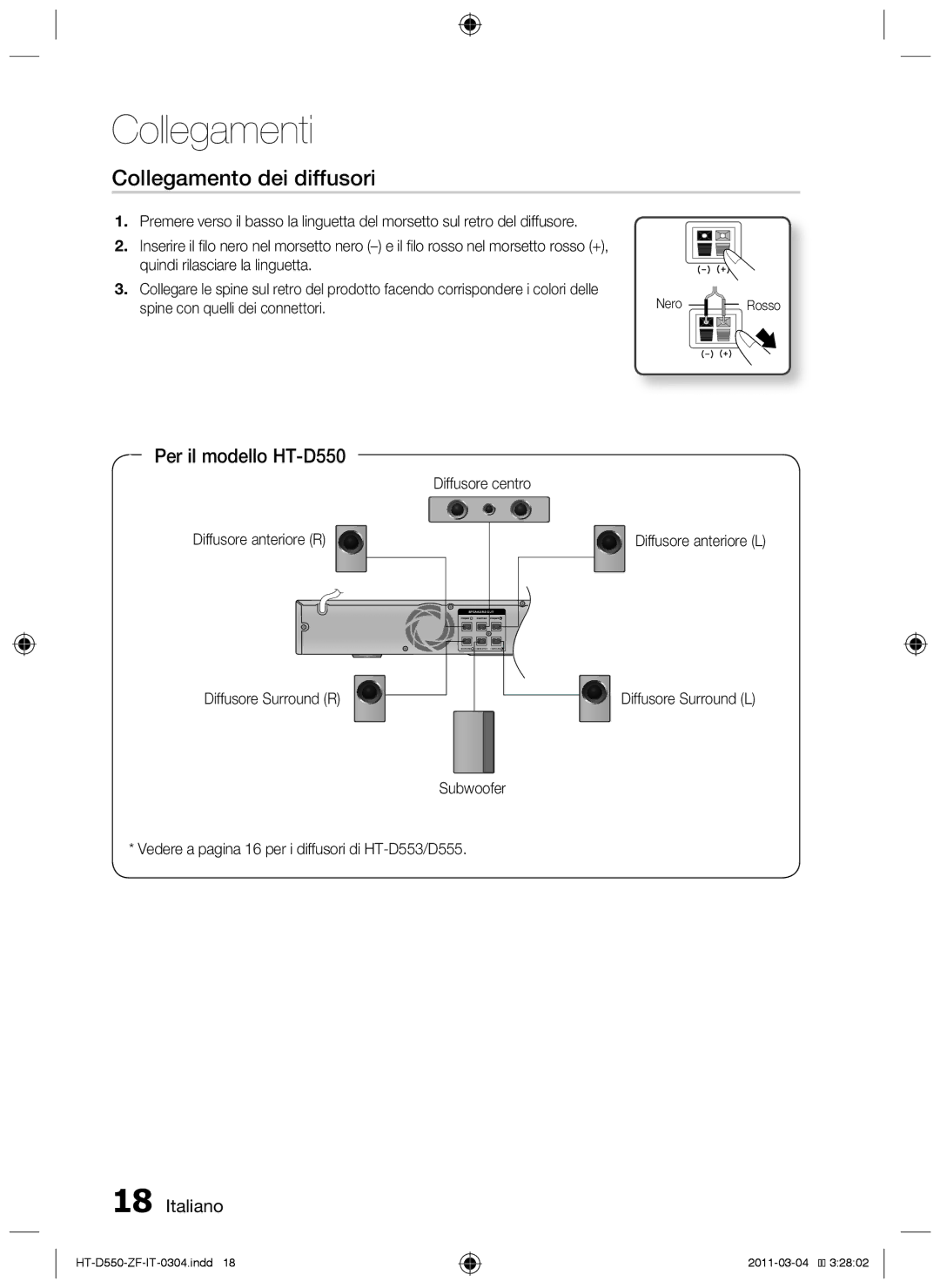 Samsung HT-D555/EN, HT-D550/XN, HT-D555/TK, HT-D550/EN, HT-D555/ZF Collegamento dei diffusori, Per il modello HT-D550, Nero 