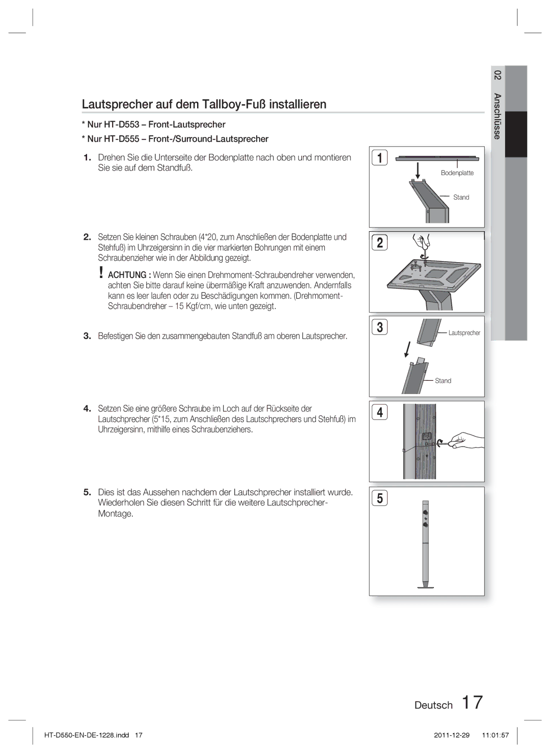 Samsung HT-D555WK/ZN manual Lautsprecher auf dem Tallboy-Fuß installieren, Uhrzeigersinn, mithilfe eines Schraubenziehers 