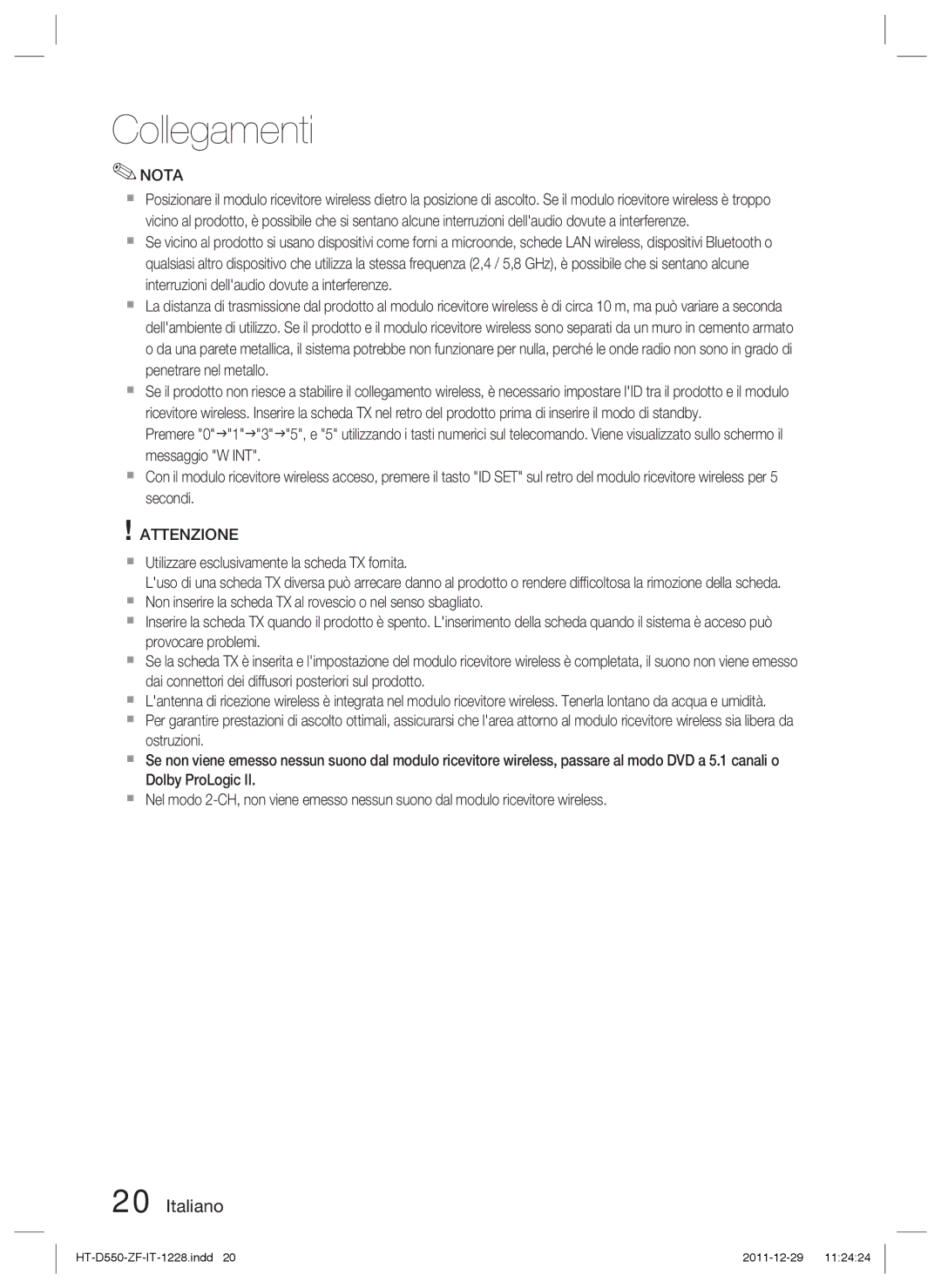 Samsung HT-D555/XE, HT-D550/XN, HT-D555/TK, HT-D550/EN, HT-D555/EN Nota,  Utilizzare esclusivamente la scheda TX fornita 