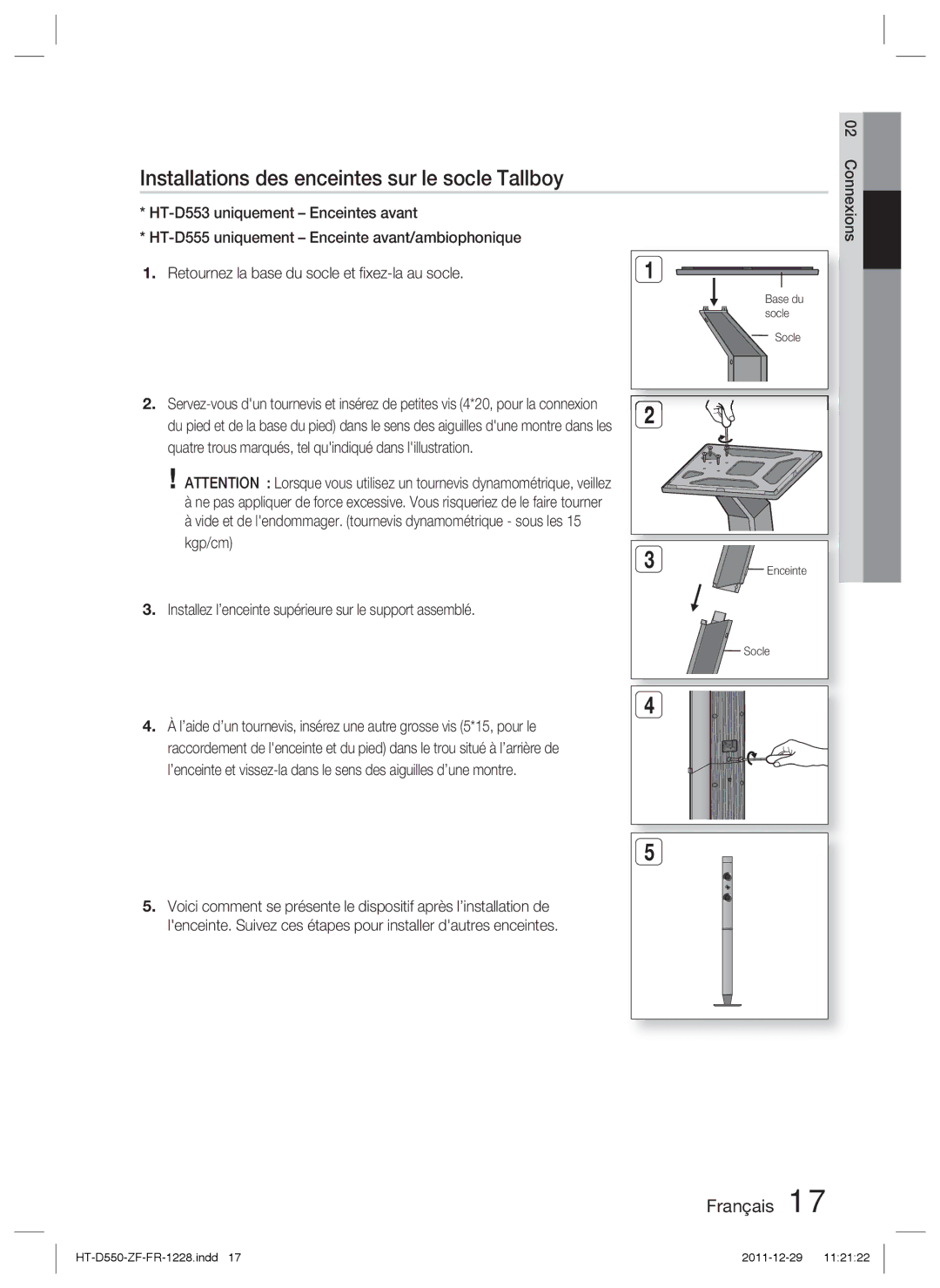 Samsung HT-D550/ZF, HT-D550/XN, HT-D555/TK, HT-D550/EN, HT-D555/EN manual Installations des enceintes sur le socle Tallboy 