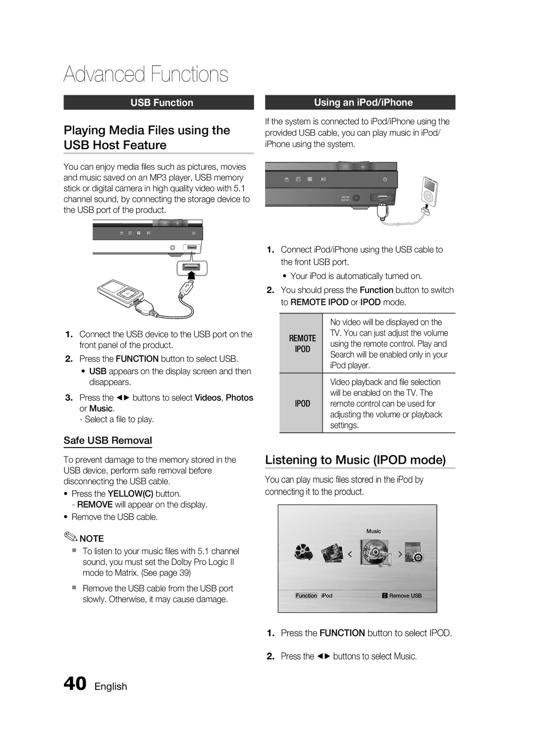 Samsung HT-D555, HT-D553 Playing Media Files using the USB Host Feature, Listening to Music Ipod mode, USB Function 