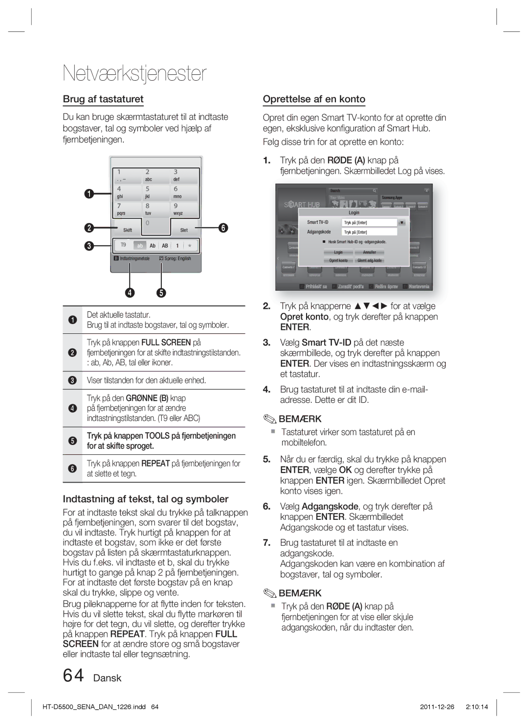 Samsung HT-D5500/XE, HT-D5530/XE Brug af tastaturet, Indtastning af tekst, tal og symboler, Dansk Oprettelse af en konto 