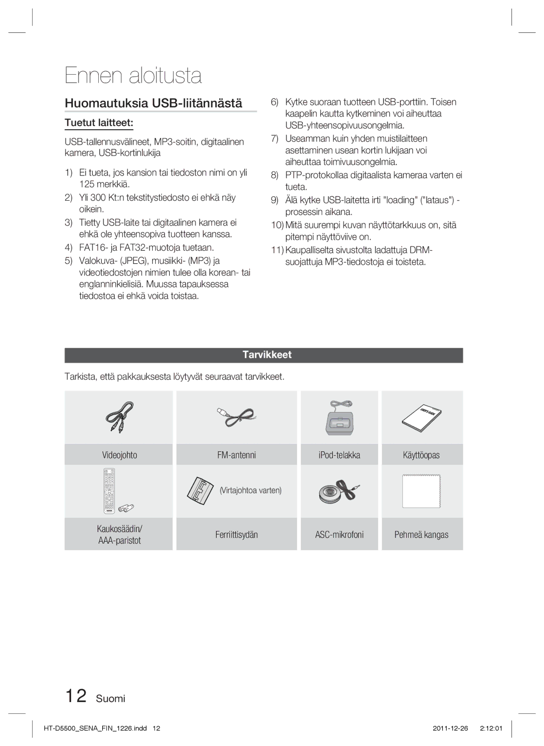 Samsung HT-D5530/XE manual Huomautuksia USB-liitännästä, Tuetut laitteet, Tarvikkeet, FM-antenni, Kaukosäädin/ AAA-paristot 