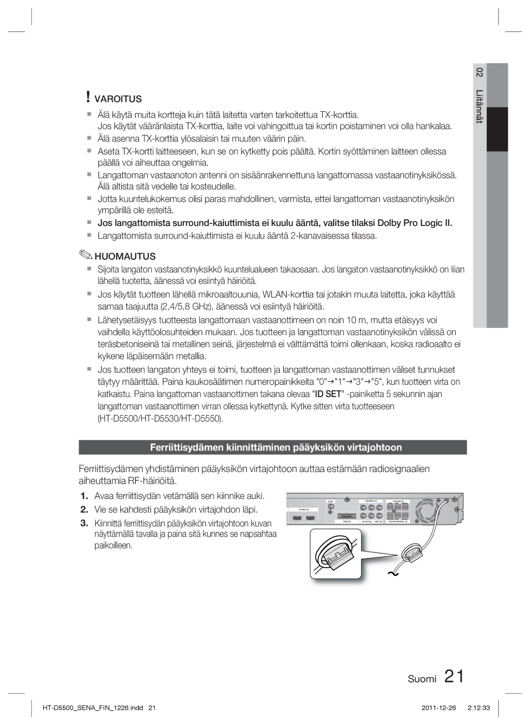 Samsung HT-D5530/XE, HT-D5500/XE, HT-D5550/XE manual Ferriittisydämen kiinnittäminen pääyksikön virtajohtoon, Huomautus 