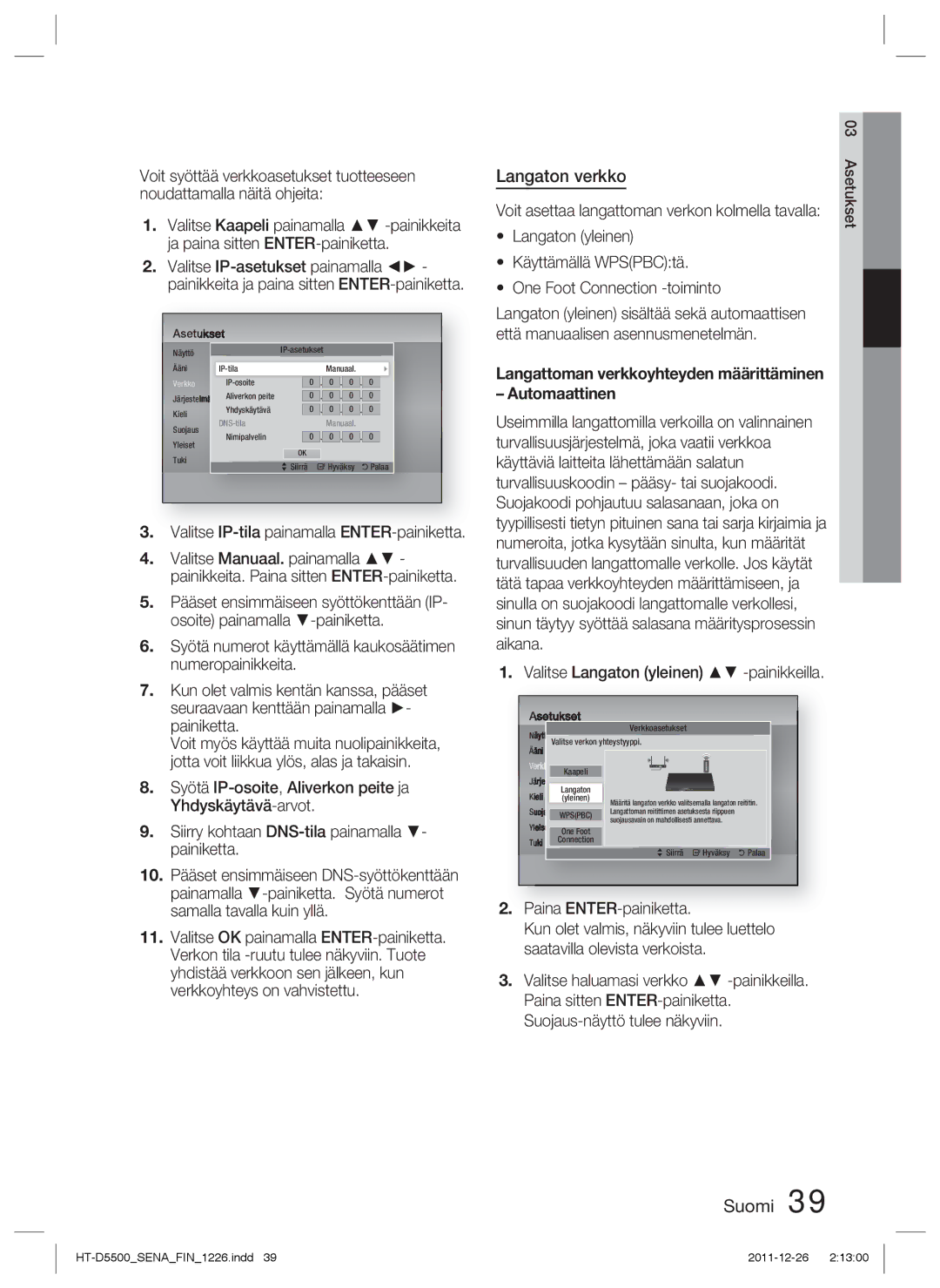 Samsung HT-D5530/XE, HT-D5500/XE, HT-D5550/XE manual Langaton verkko, Valitse IP-tila painamalla ENTER-painiketta 