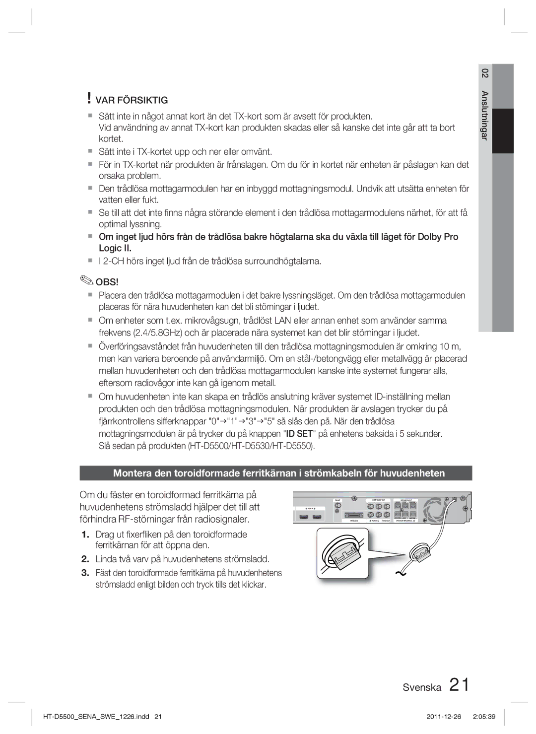 Samsung HT-D5530/XE, HT-D5500/XE, HT-D5550/XE manual Linda två varv på huvudenhetens strömsladd 