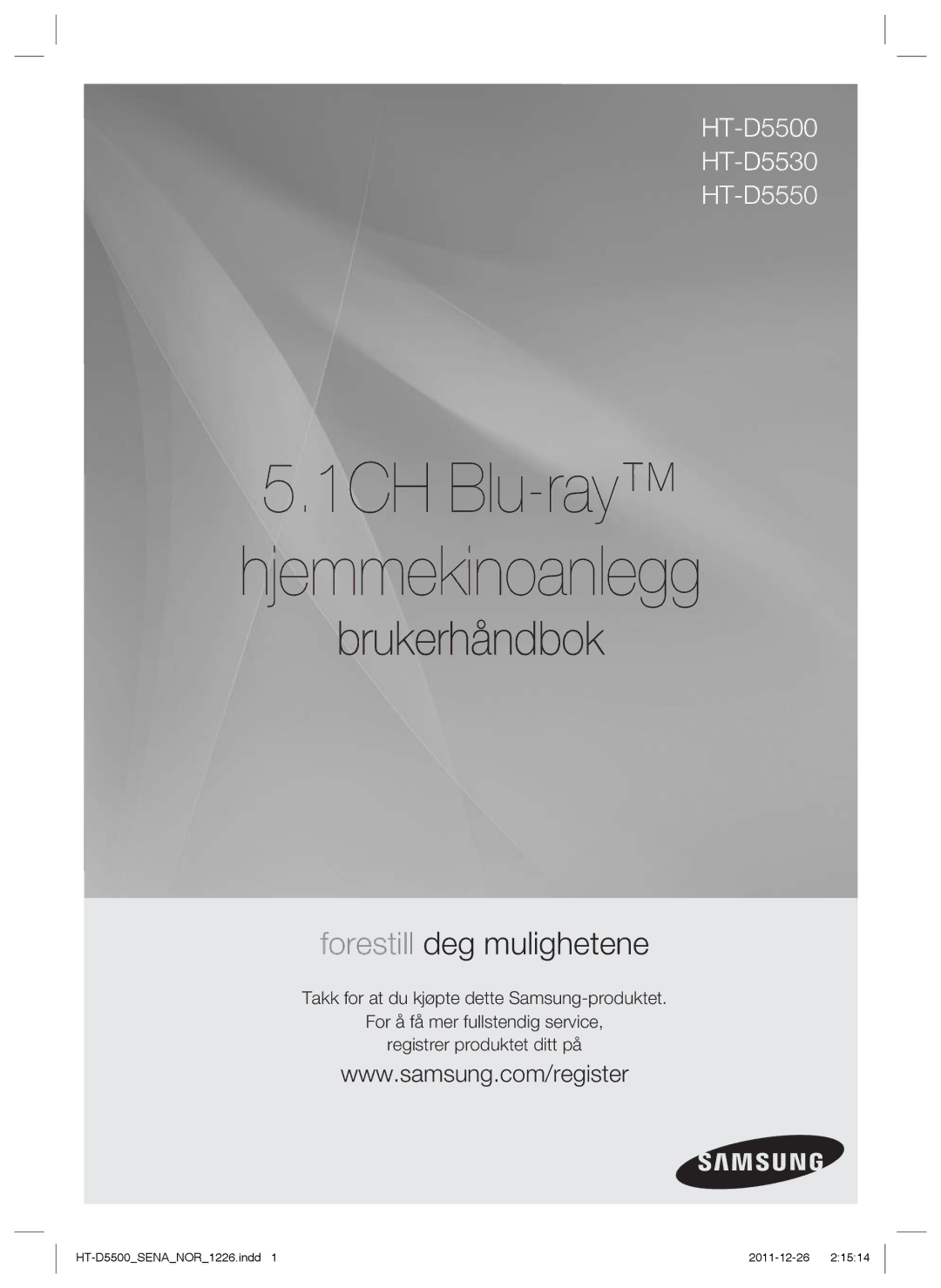 Samsung HT-D5500/XE, HT-D5530/XE, HT-D5550/XE manual 1CH Blu-ray hjemmekinoanlegg 