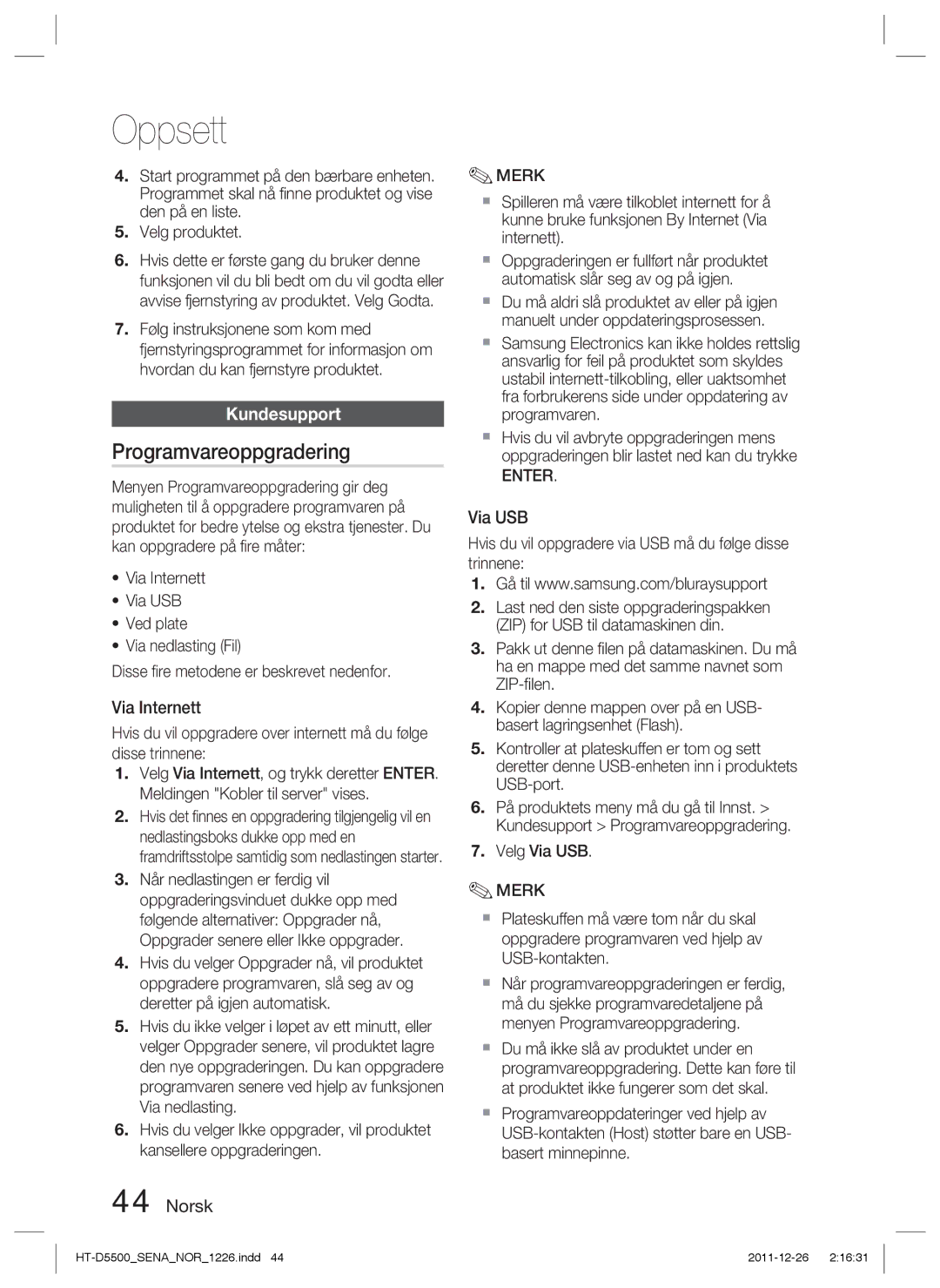 Samsung HT-D5550/XE, HT-D5530/XE, HT-D5500/XE manual Programvareoppgradering, Kundesupport, Via Internett, Velg Via USB 