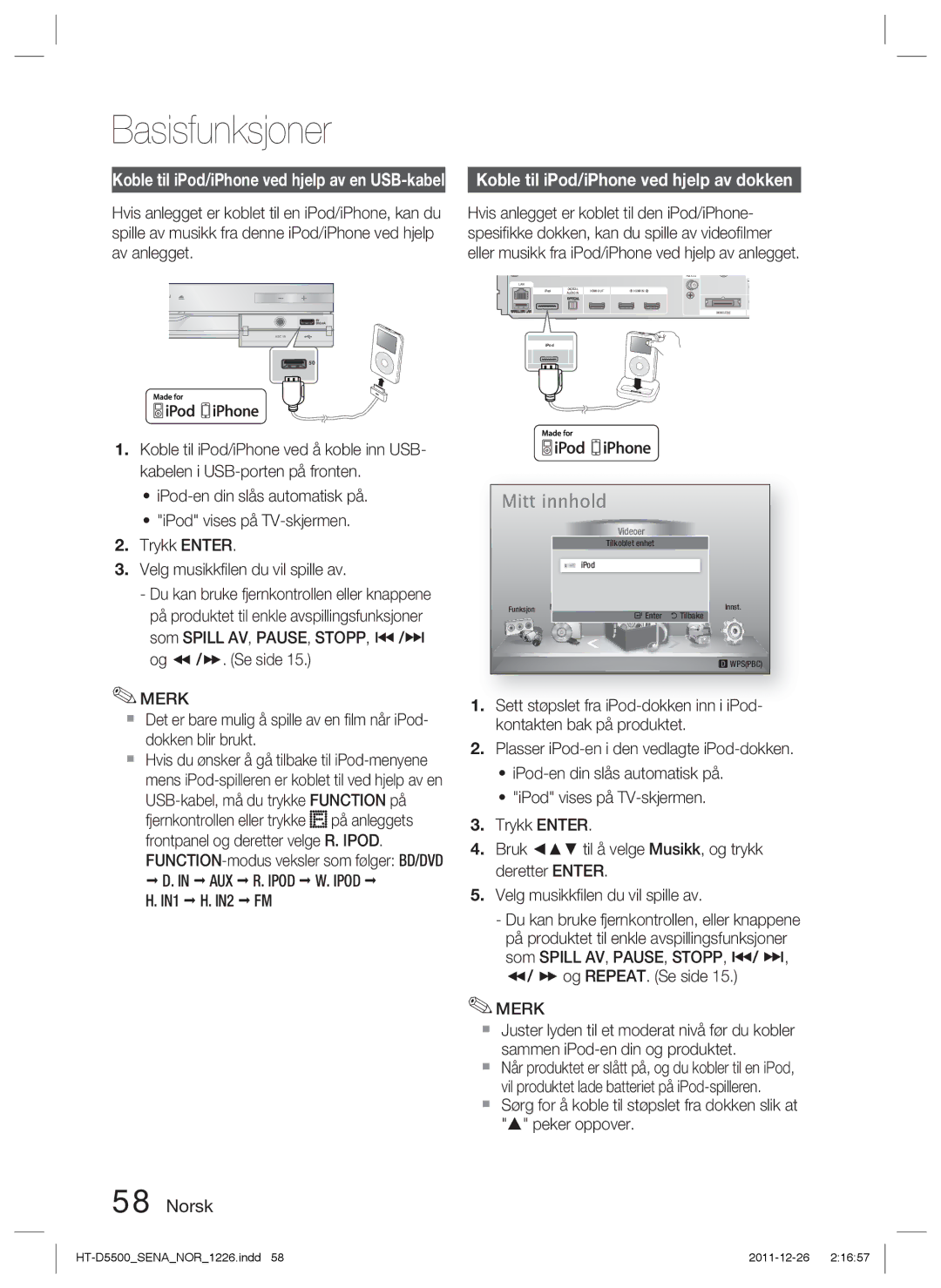 Samsung HT-D5500/XE, HT-D5530/XE, HT-D5550/XE manual Koble til iPod/iPhone ved hjelp av dokken, /  og REPEAT. Se side 