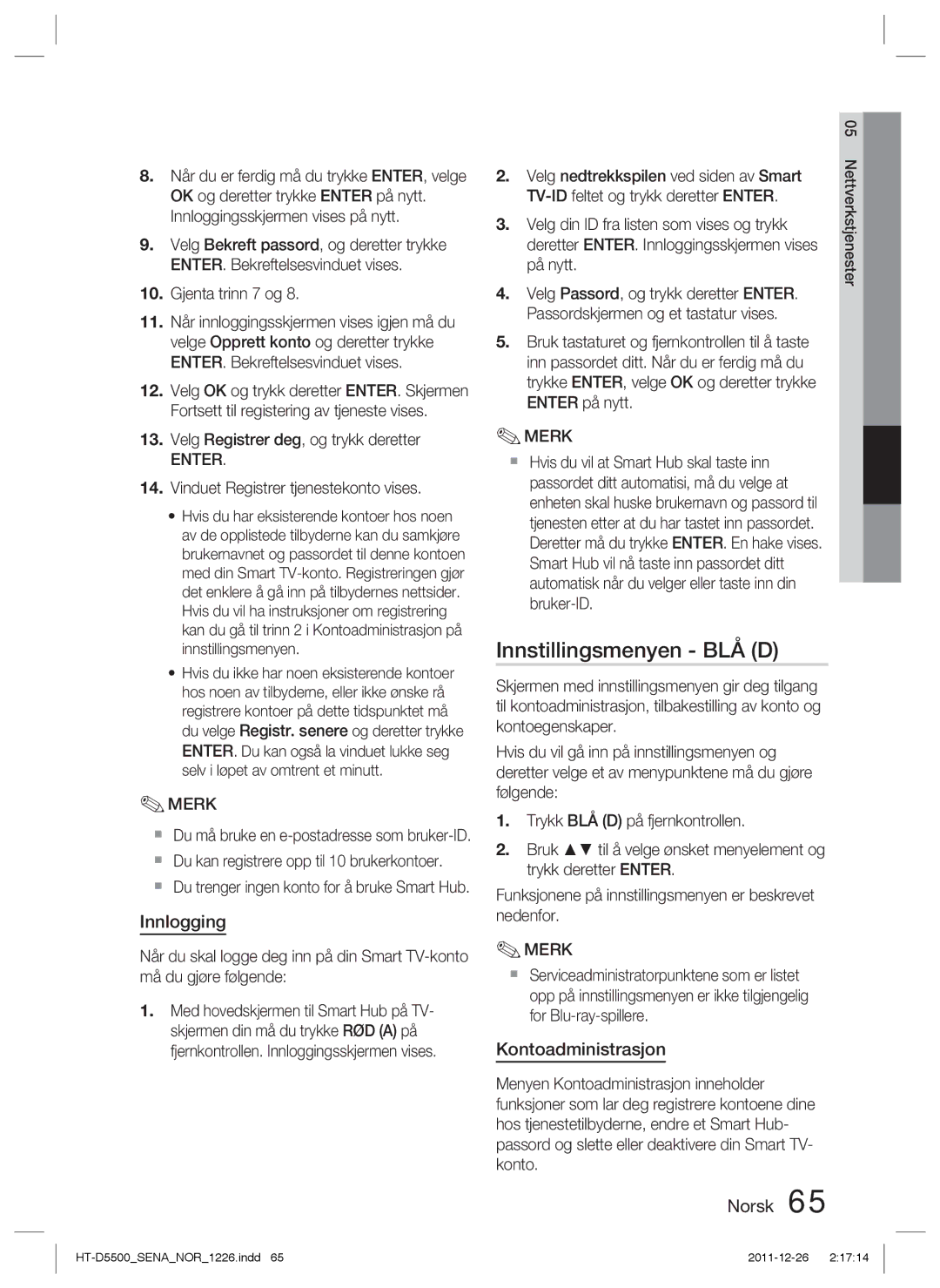 Samsung HT-D5550/XE, HT-D5530/XE, HT-D5500/XE manual Innstillingsmenyen BLÅ D, Innlogging, Kontoadministrasjon 