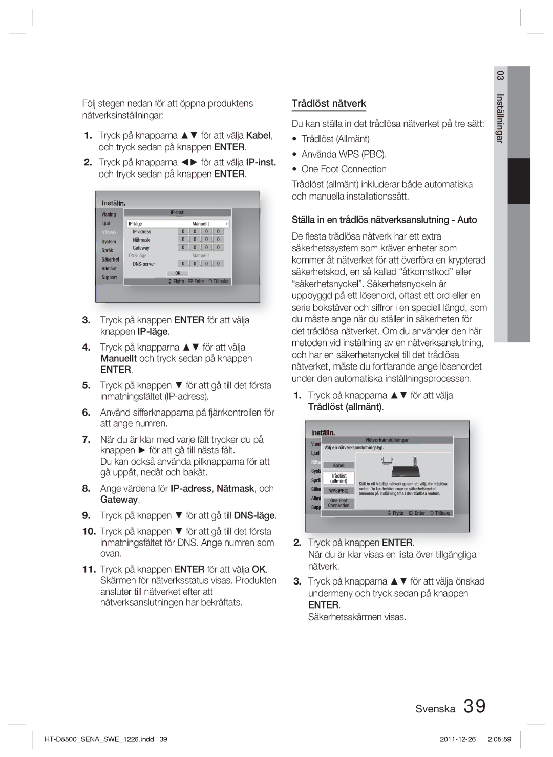 Samsung HT-D5530/XE, HT-D5500/XE, HT-D5550/XE Trådlöst nätverk, Trådlöst Allmänt, De ﬂesta trådlösa nätverk har ett extra 