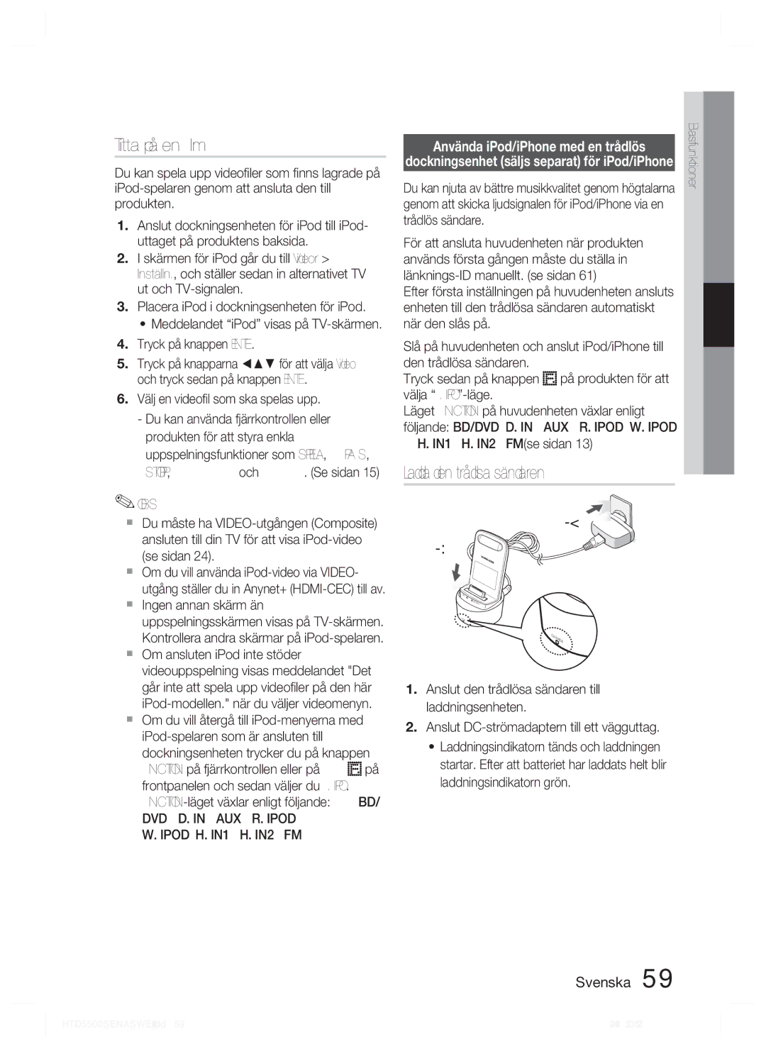Samsung HT-D5550/XE Titta på en ﬁlm, Ladda den trådlösa sändaren, DVD D. in AUX, Ipod H. IN1 IN2 FM, AUX R. Ipod W. Ipod 