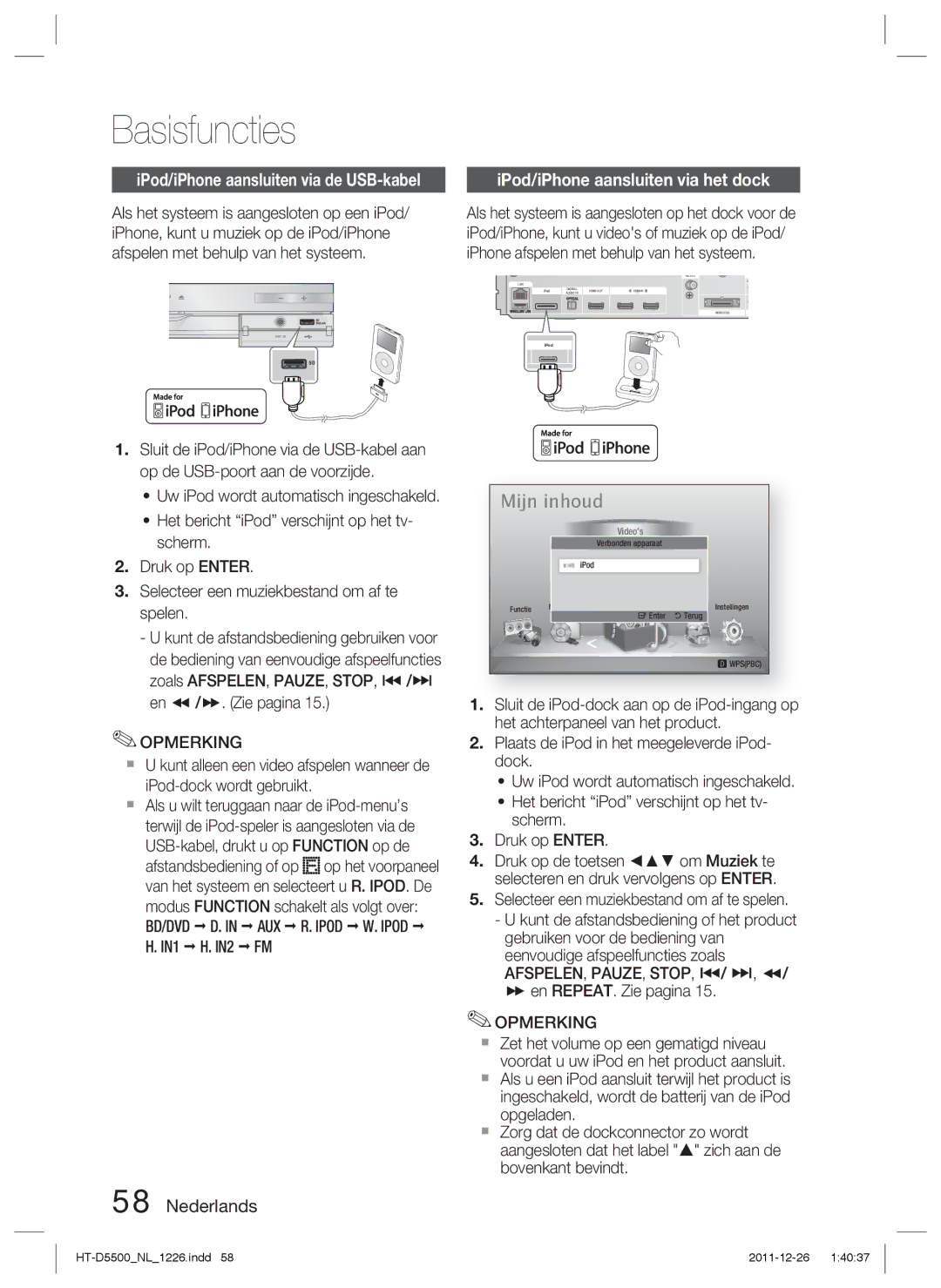 Samsung HT-D5530/XN, HT-D5500/XN, HT-D5550/EN IPod/iPhone aansluiten via het dock, IPod/iPhone aansluiten via de USB-kabel 