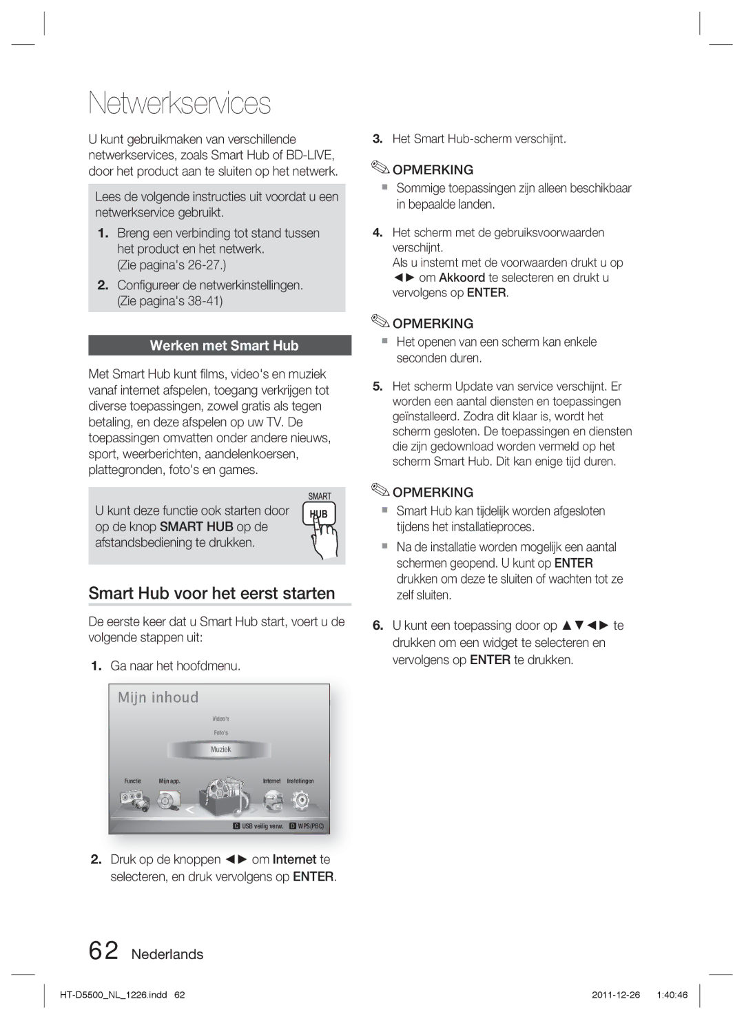 Samsung HT-D5500/EN, HT-D5530/XN, HT-D5500/XN manual Netwerkservices, Smart Hub voor het eerst starten, Werken met Smart Hub 